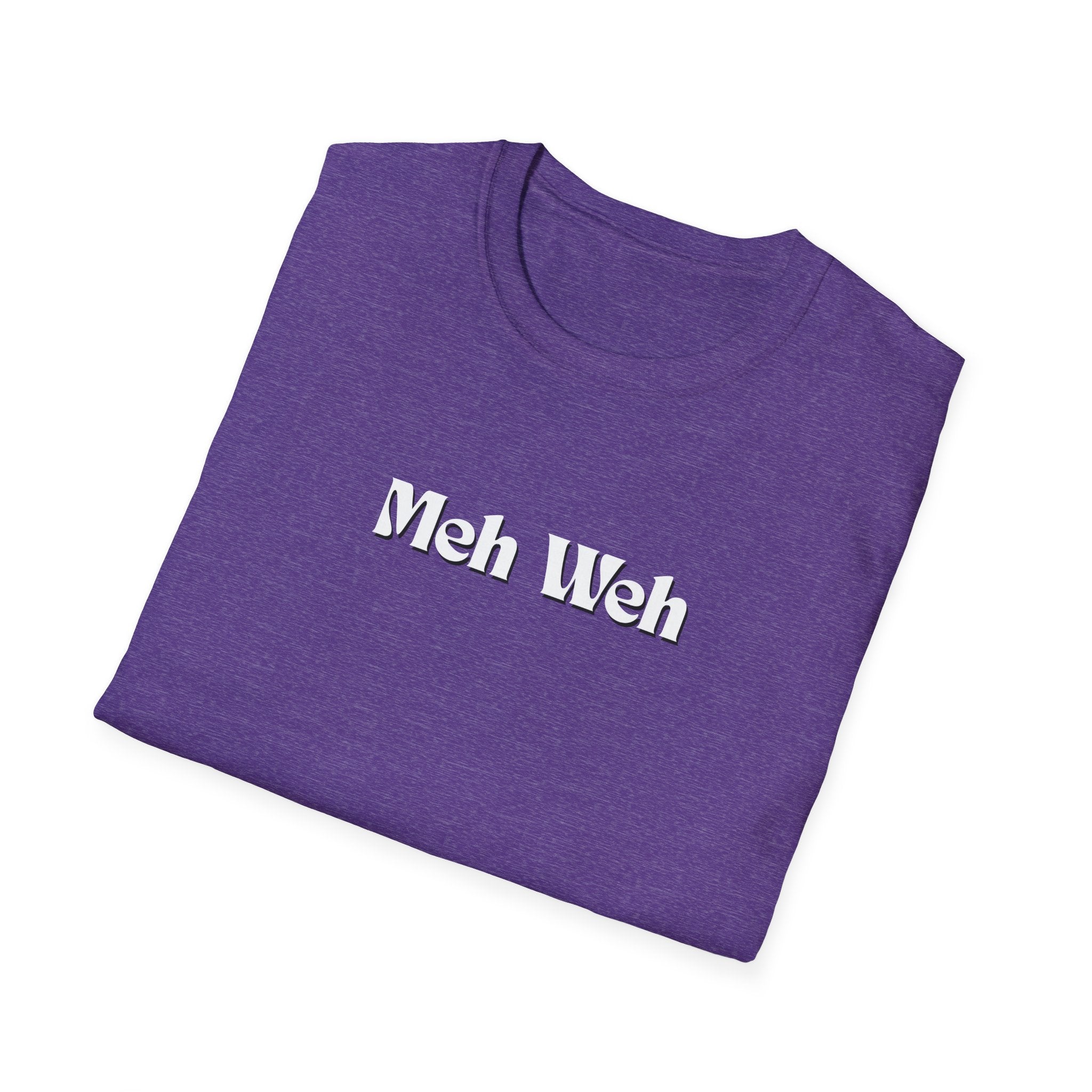 Men and Woman Soft Relaxed Tee - Meh Weh