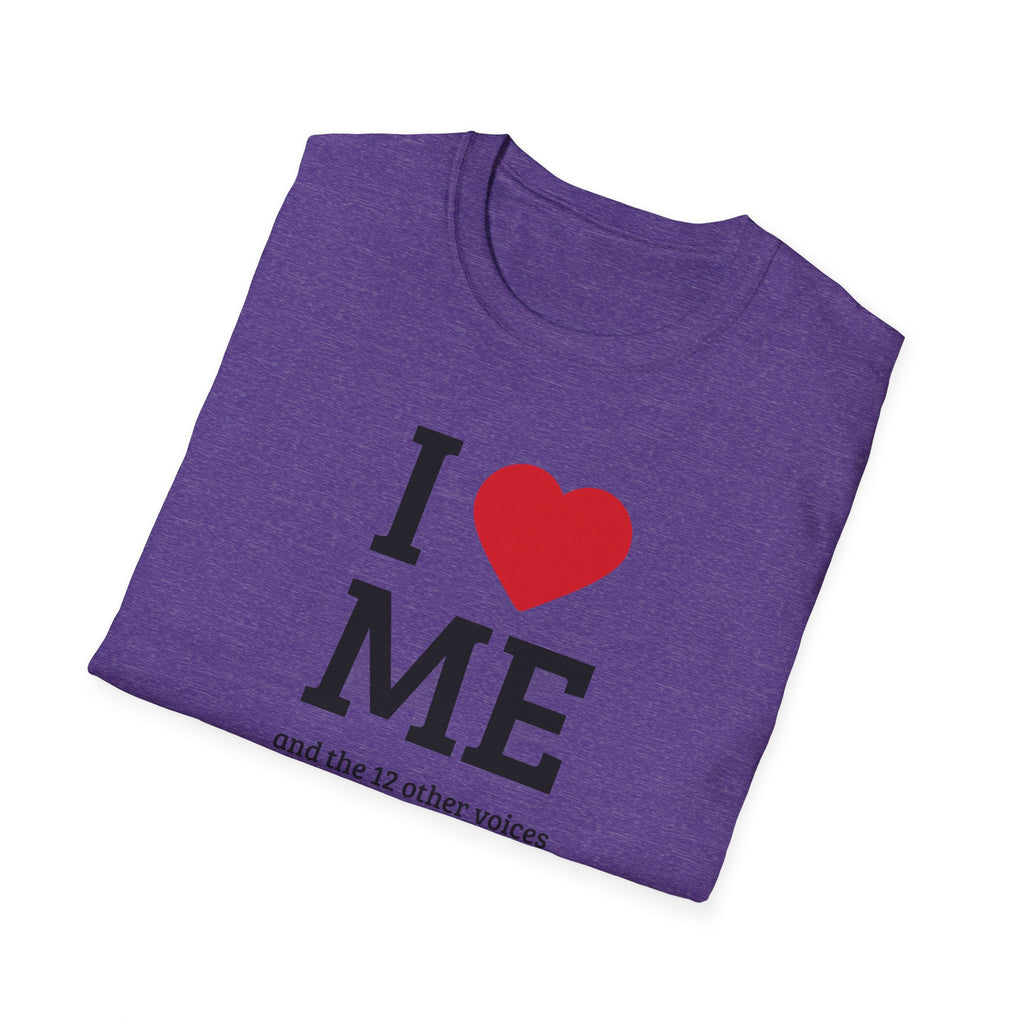Soft Flexible Tee - Men and Women - I love me and the 12 other voices