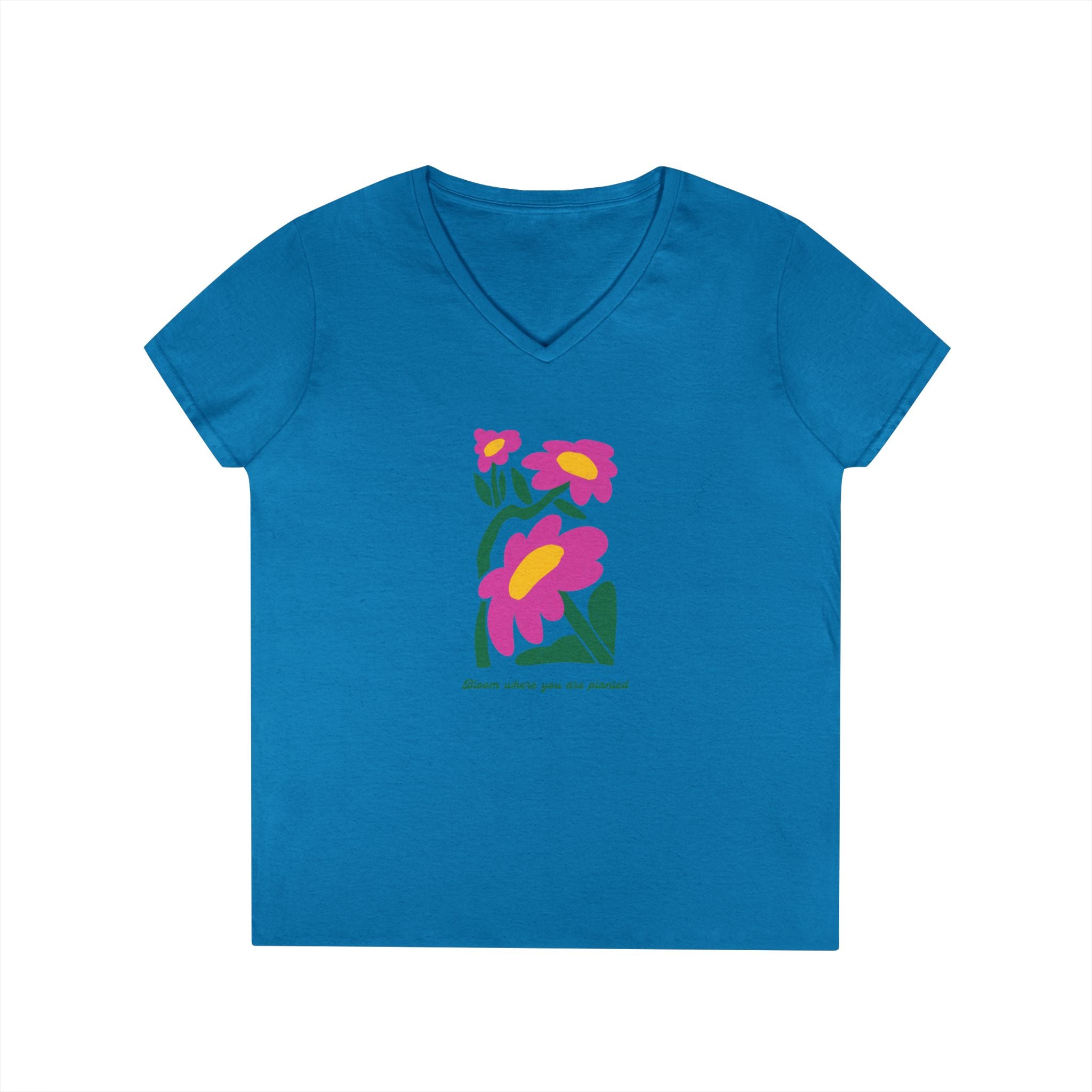 Ladies' V-Neck T-Shirt - fitted- bloom where you are planted