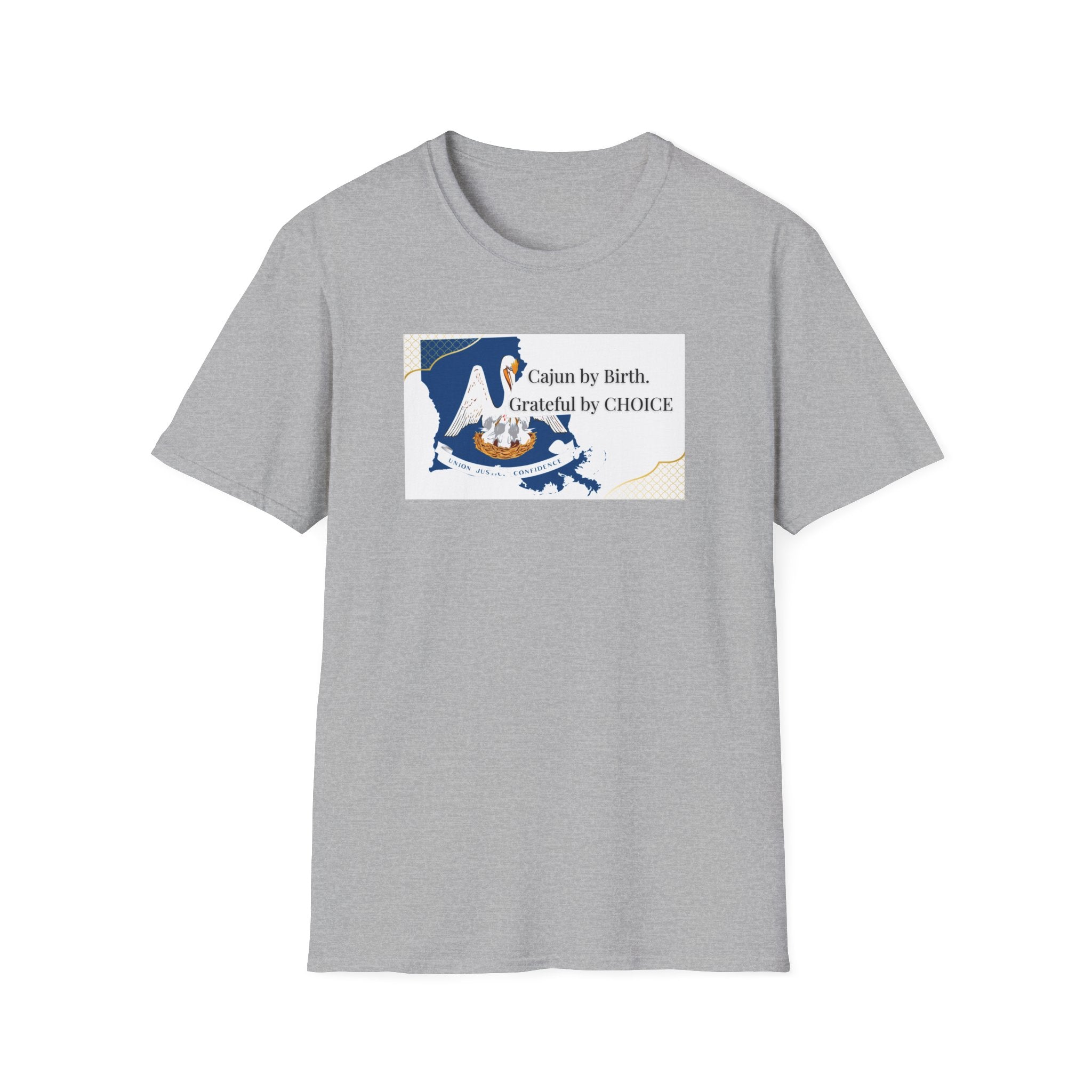 Soft Relaxed Tee Men and Women - Cajun By Birth Grateful by Choice