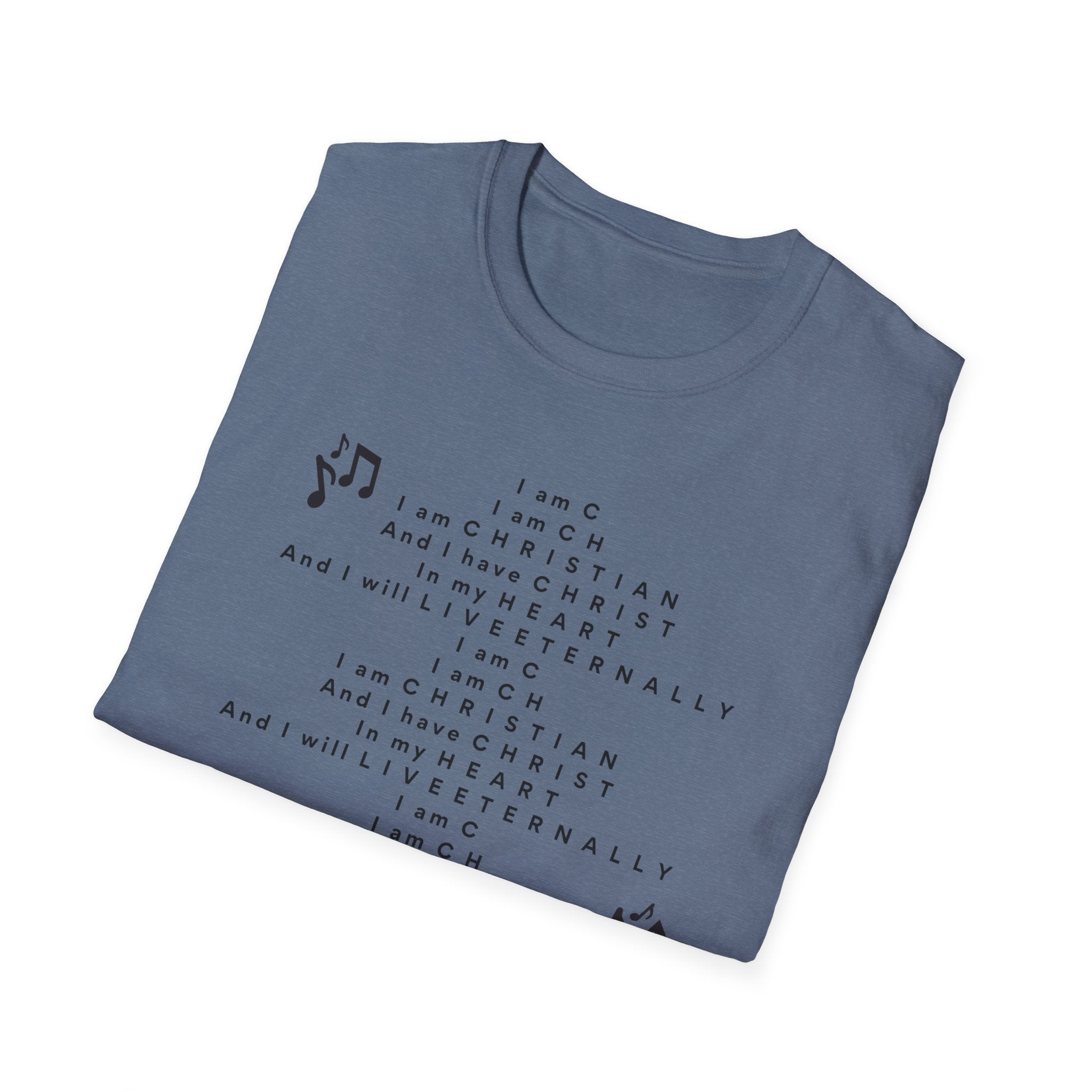 Men & Woman Softstyle T-Shirt - "C-h-r-i-s-t-i-a-n" "Song"