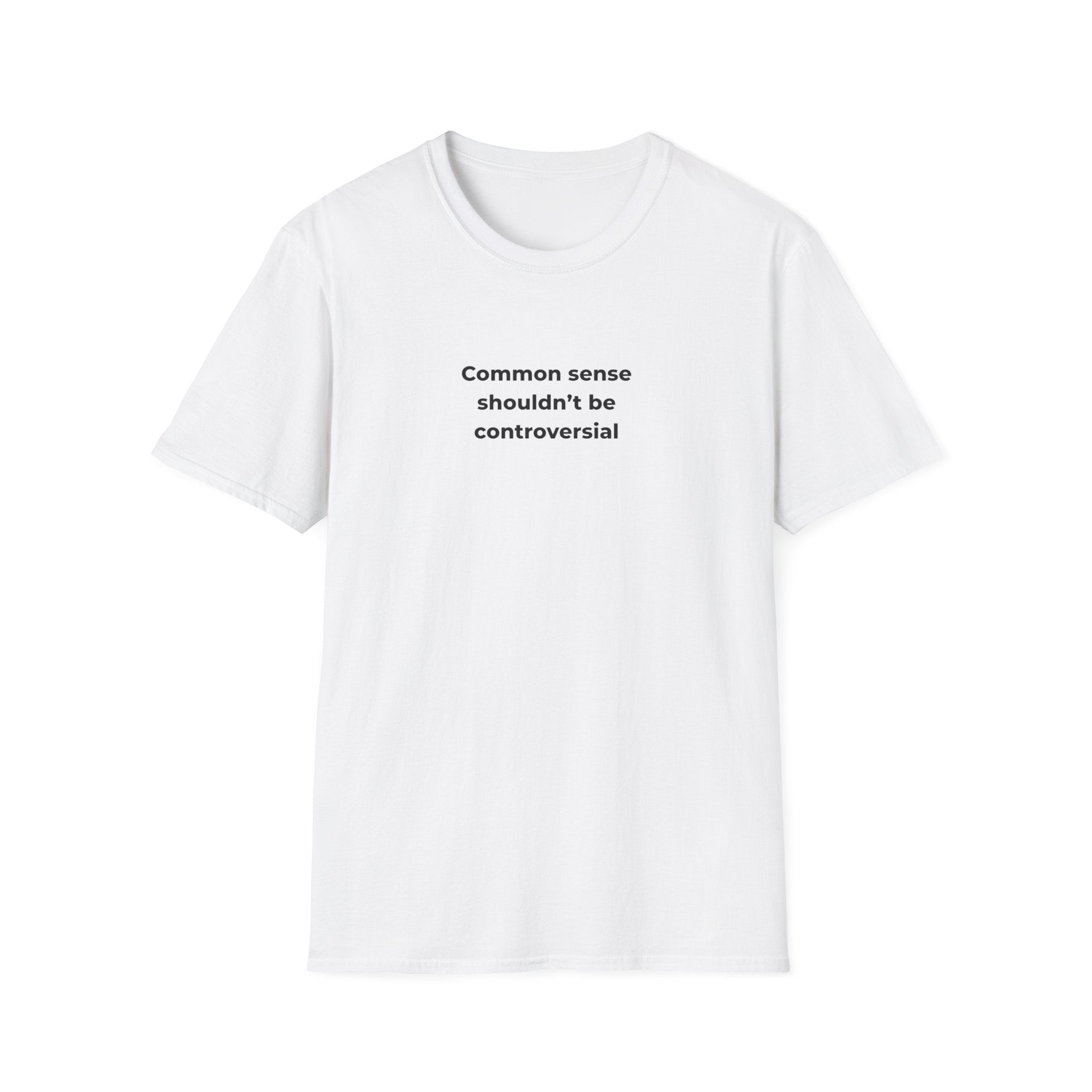 Soft Relaxed Men and Womens Tee - Common Sense