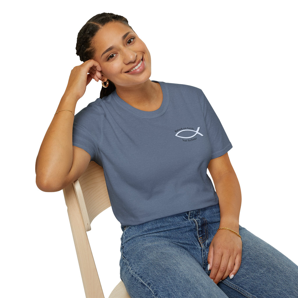 Relaxed Tee Soft - Men & Women - Raised on Faith, Not Feelings