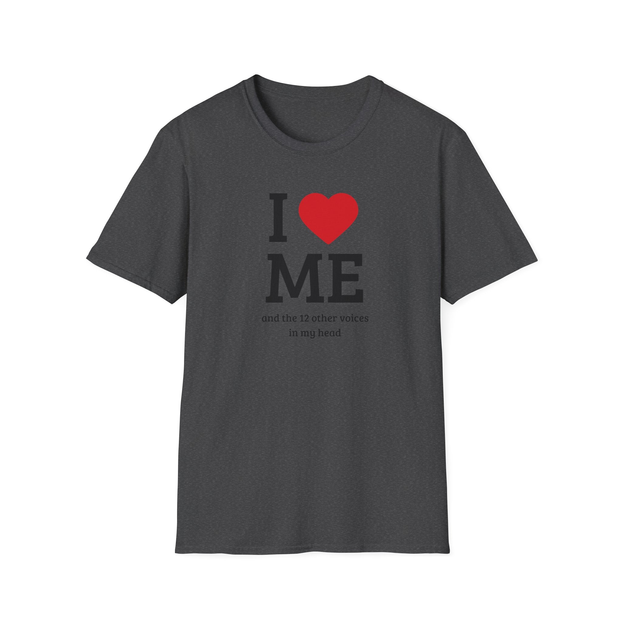 Soft Flexible Tee - Men and Women - I love me and the 12 other voices
