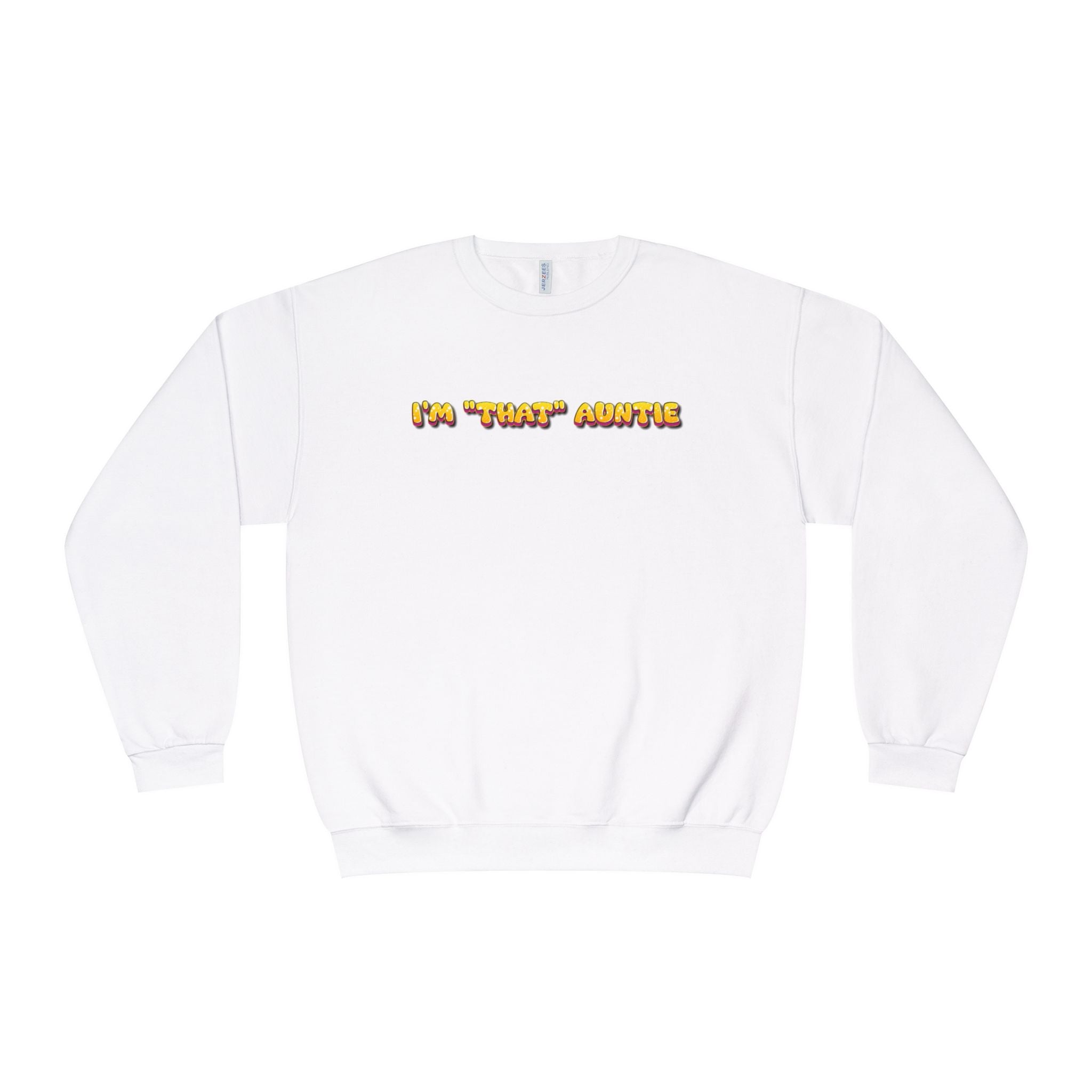 Lightweight Women's Sweatshirt - Im That Auntie Colorful