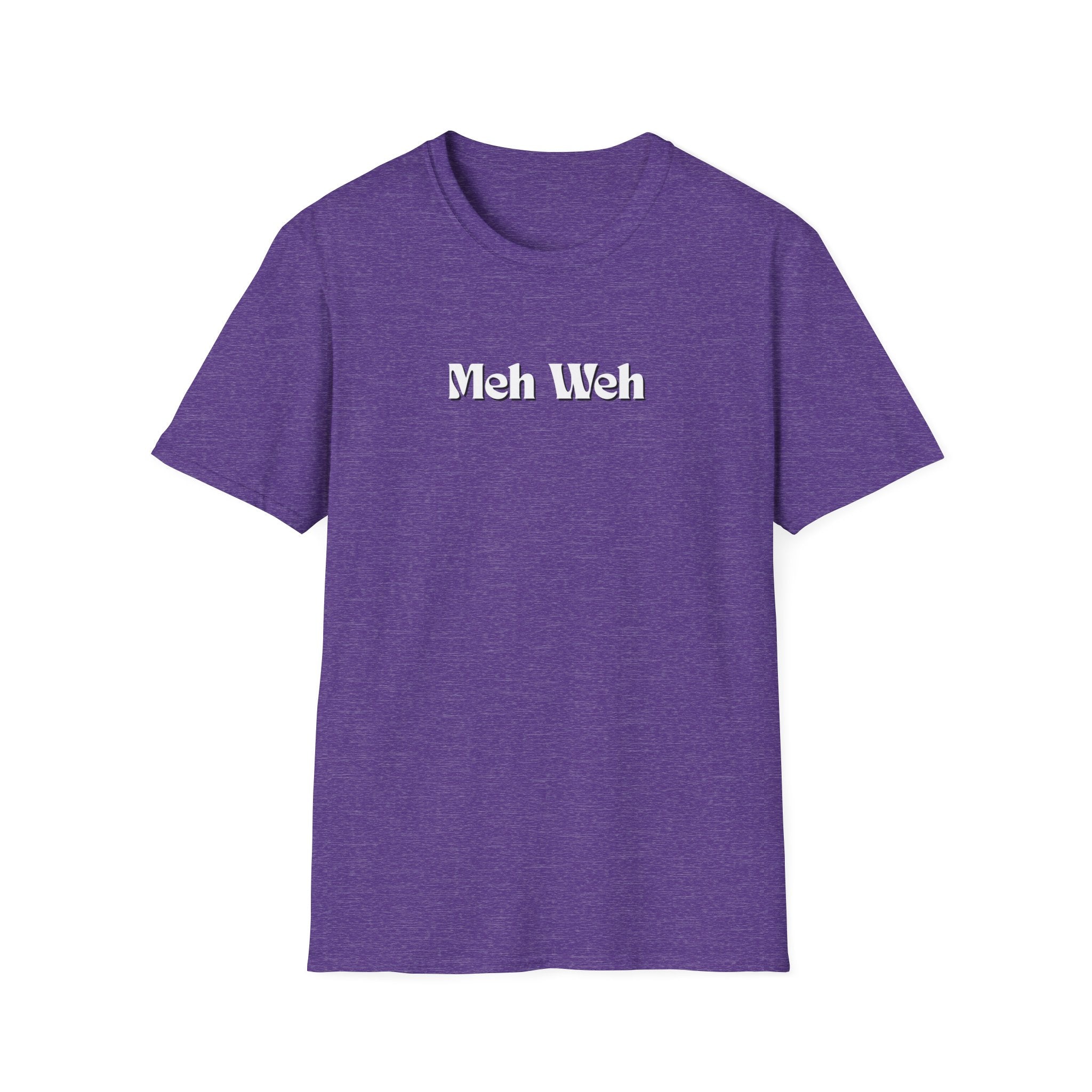 Men and Woman Soft Relaxed Tee - Meh Weh