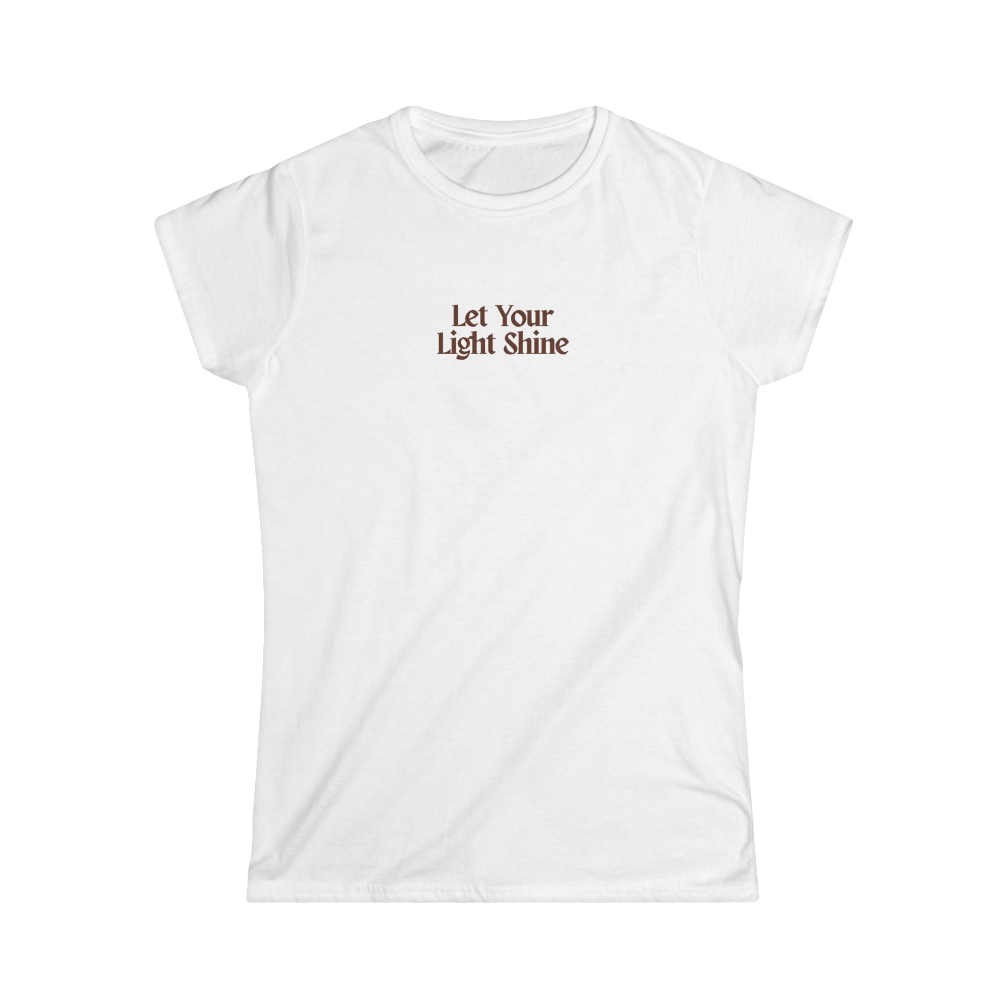 Women's Fitted Tee - Let Your Light Shine