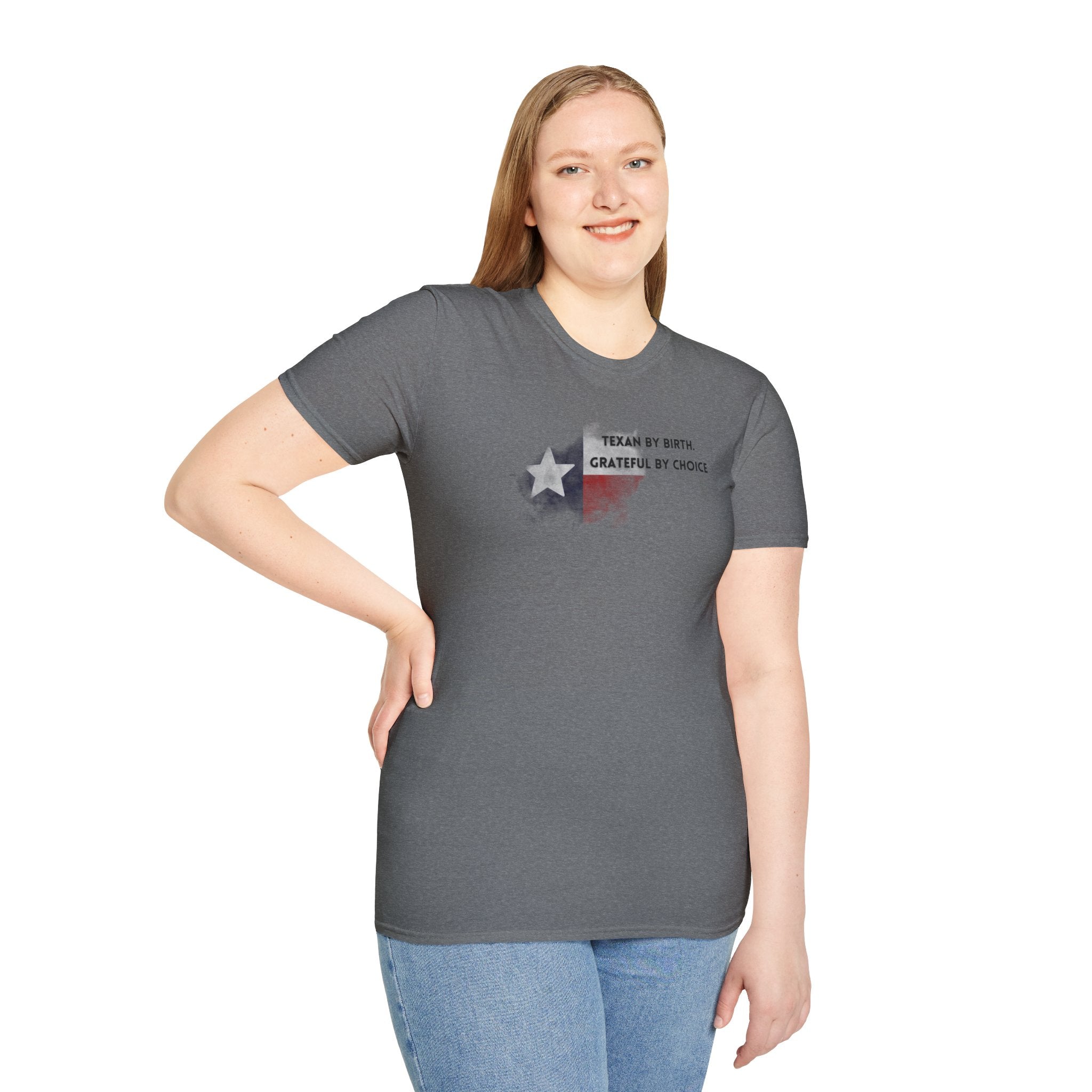 Soft Relaxed Tee - Men and Women- Texan by birth