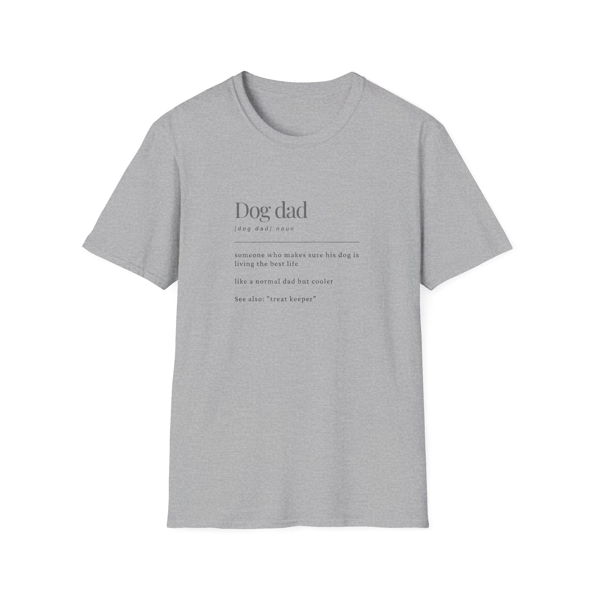 Soft Mens Tee- Dog Dad (Regular  relaxed Fit)
