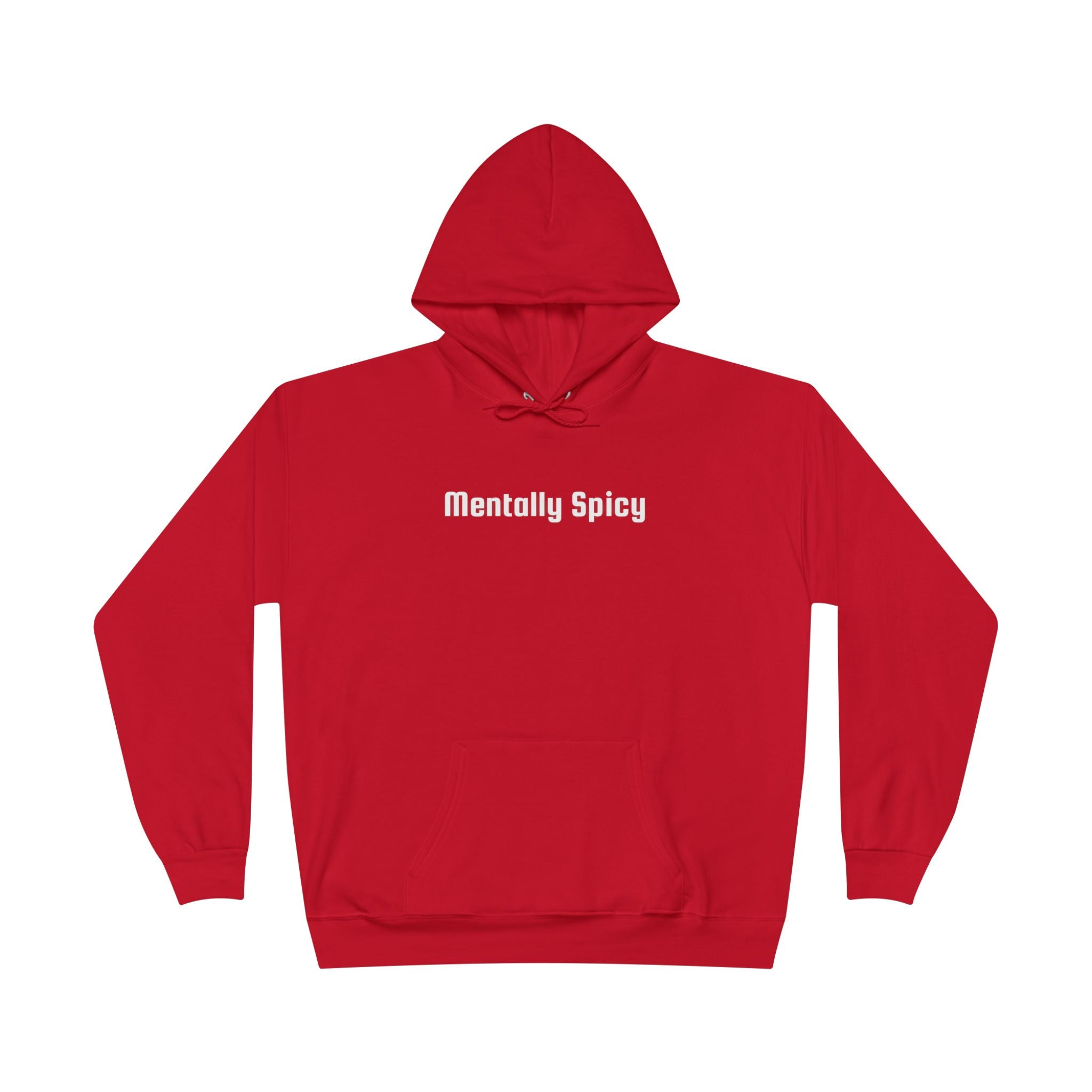 Men and Women - Relaxed - Pullover Hoodie Sweatshirt - Mentally Spicy Dark Colors