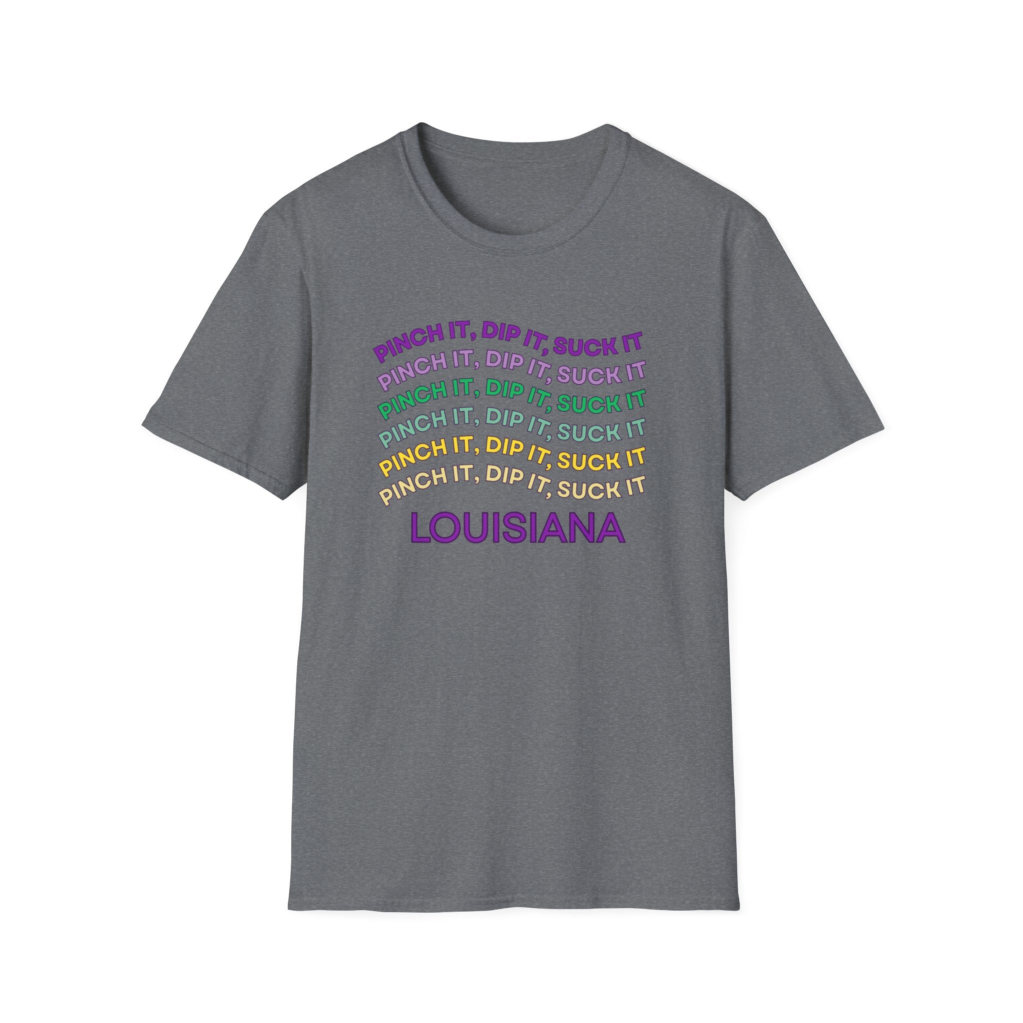 Soft Tee (Men & Women) "Pinch it, dip it, suck it" (Relaxed)
