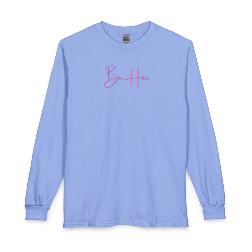 Womens Long Sleeve T-Shirt- Be Her