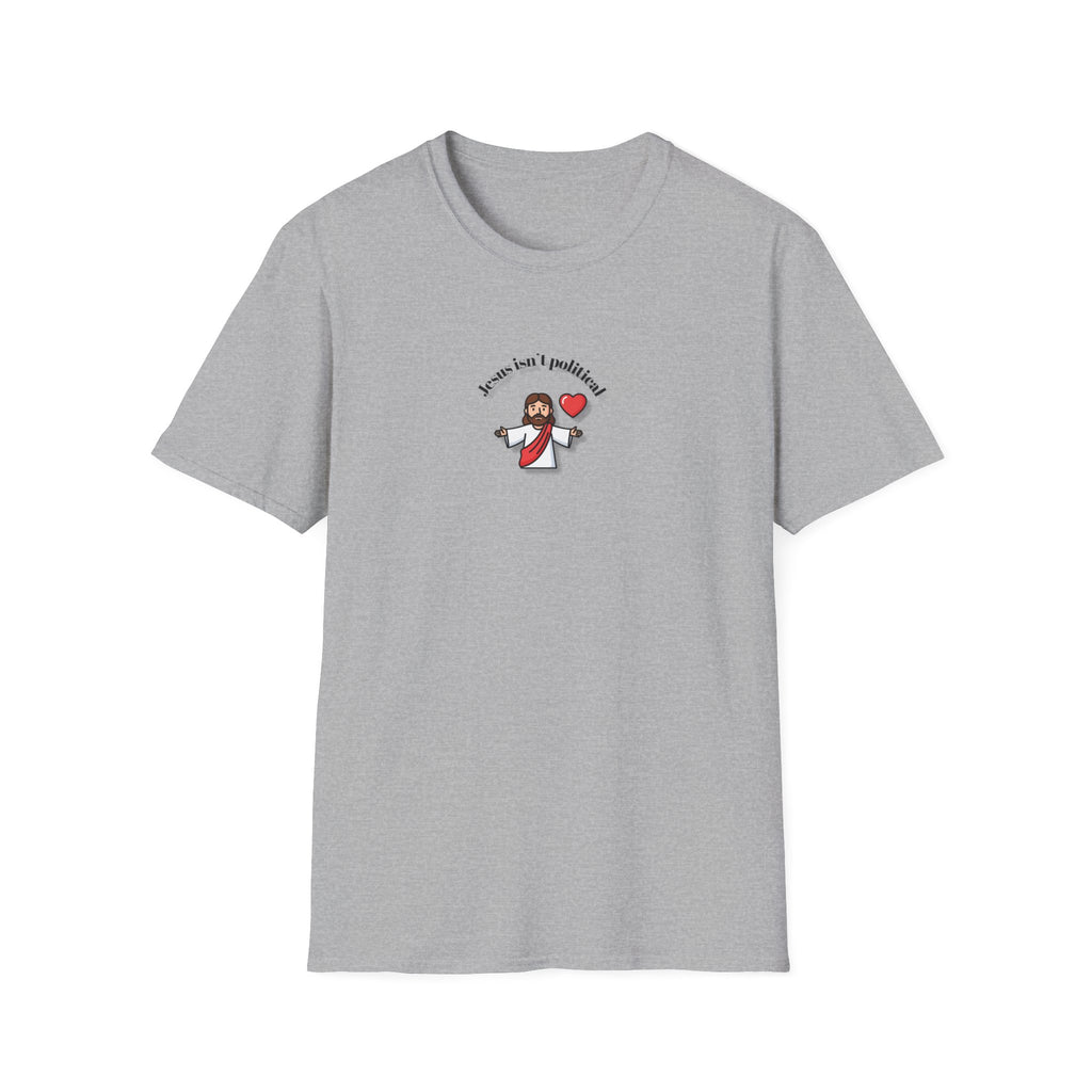 Relaxed Men & Women Soft Tee - Jesus isn't political