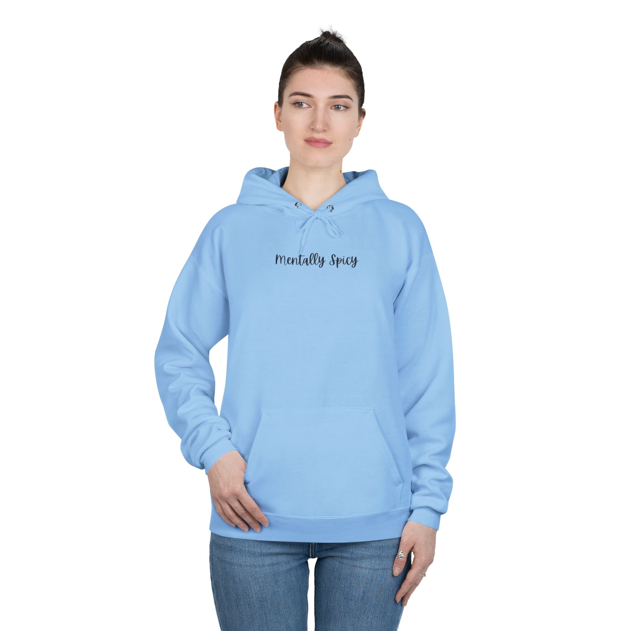 Ladies Pullover Hoodie Sweatshirt - Mentally Spicy  - light colors (relaxed fit)