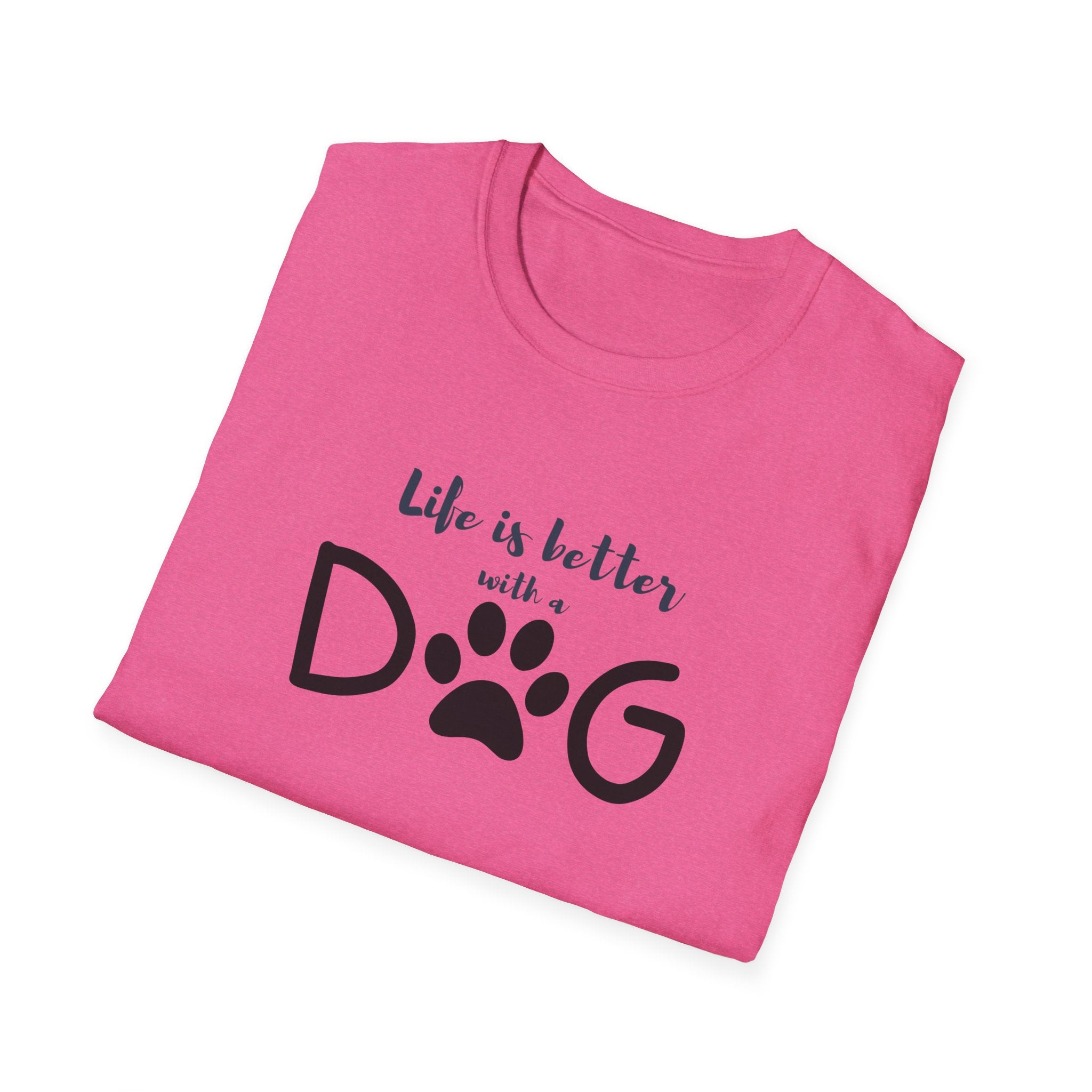Ladies soft relaxed Tee- Life is better with a dog