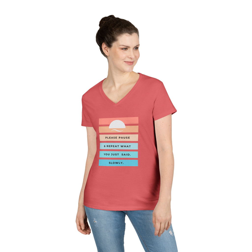 Ladies' V-Neck Soft  Fitted Tee - "Repeat yourself"