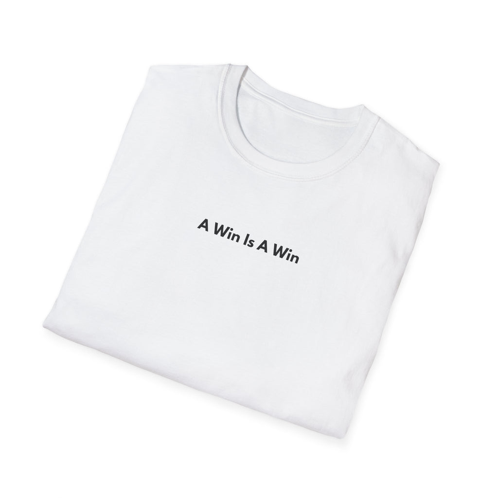 Men & Women Soft Relaxed Tee - a win is a win