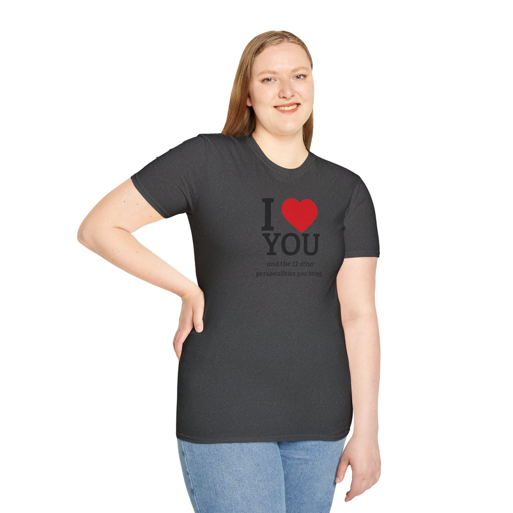Super Soft Relaxed Tee - Men and Women- I love you and the 12 personalities