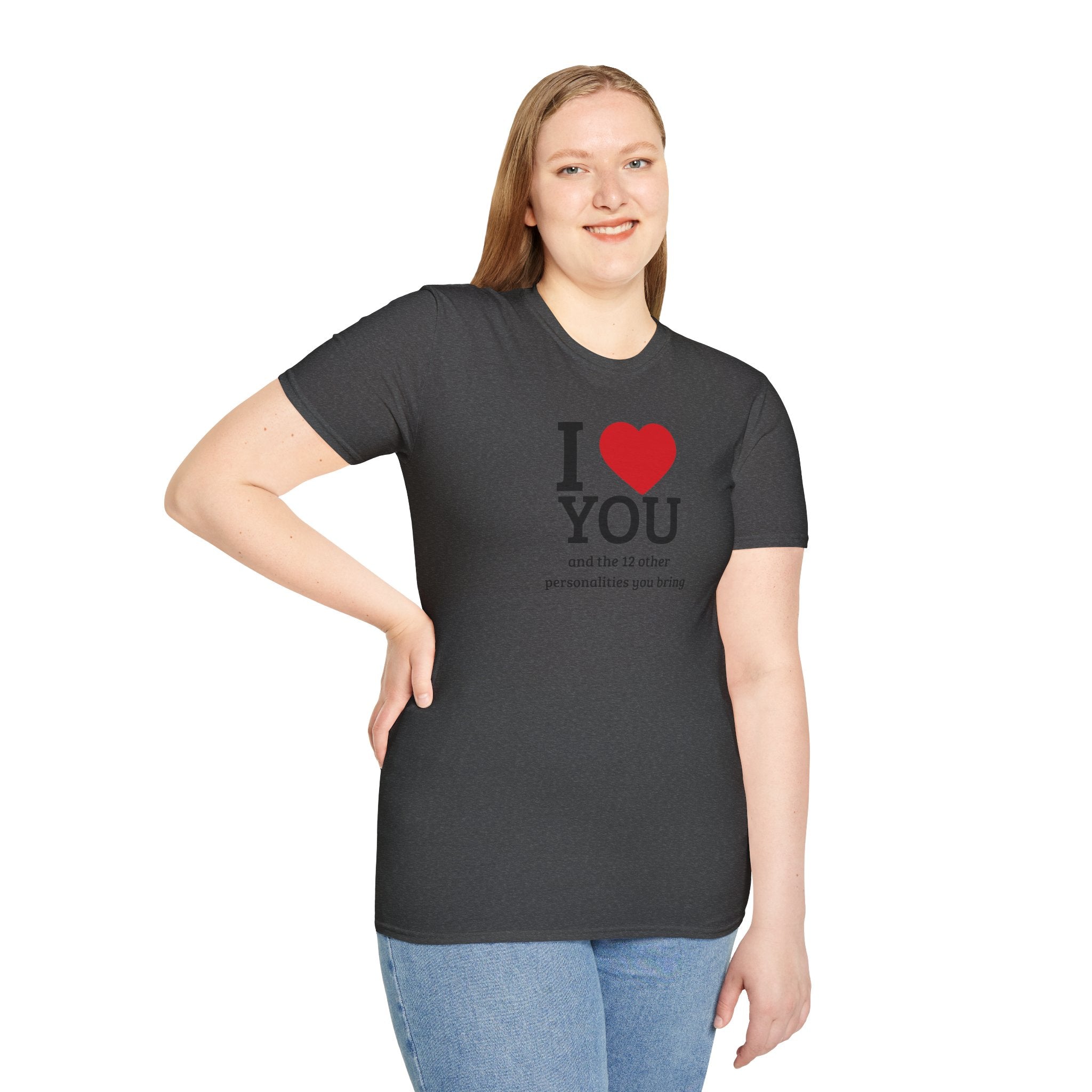 Super Soft Relaxed Tee - Men and Women- I love you and the 12 personalities