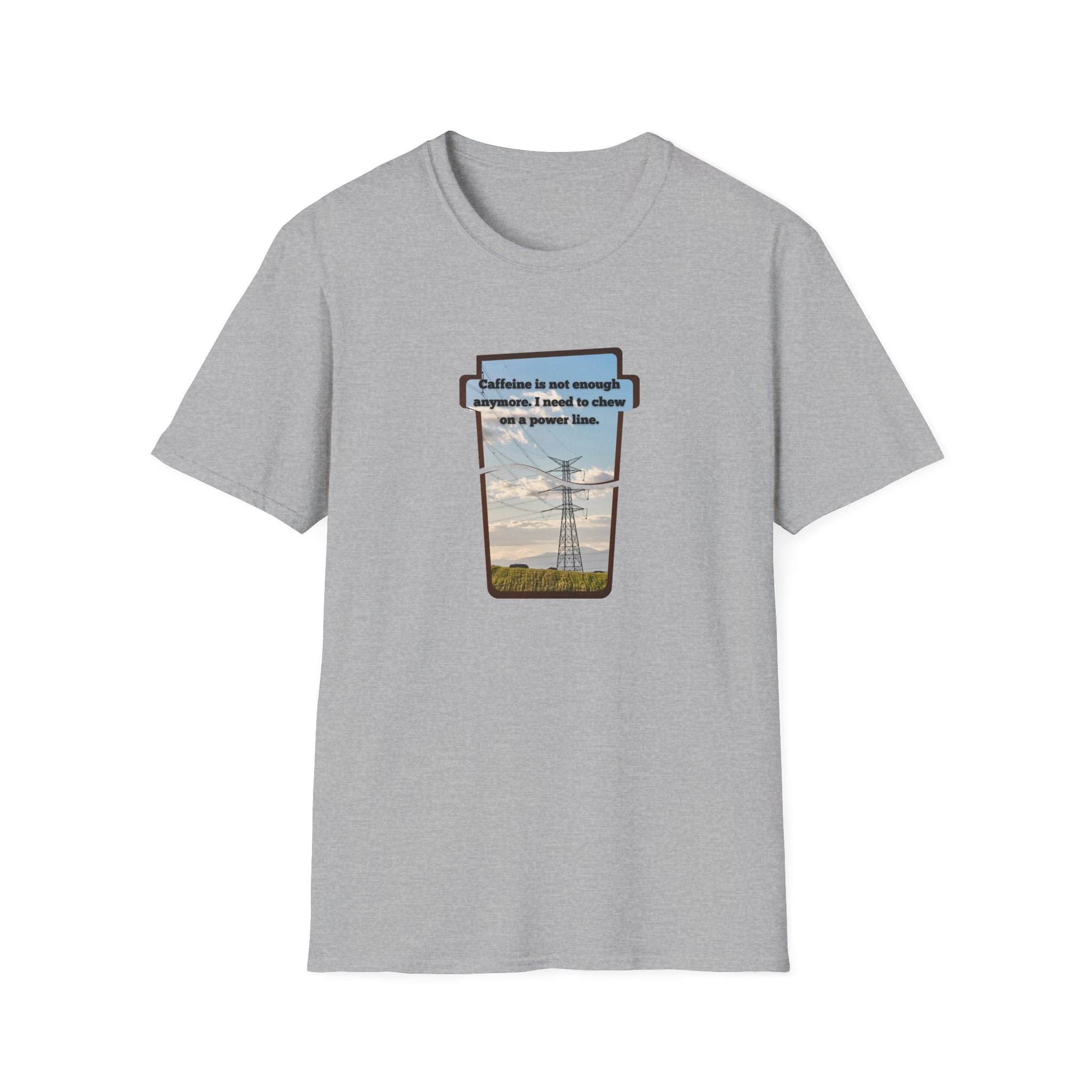 Relaxed Soft T Shirt - Men and Women - Chew on a power line
