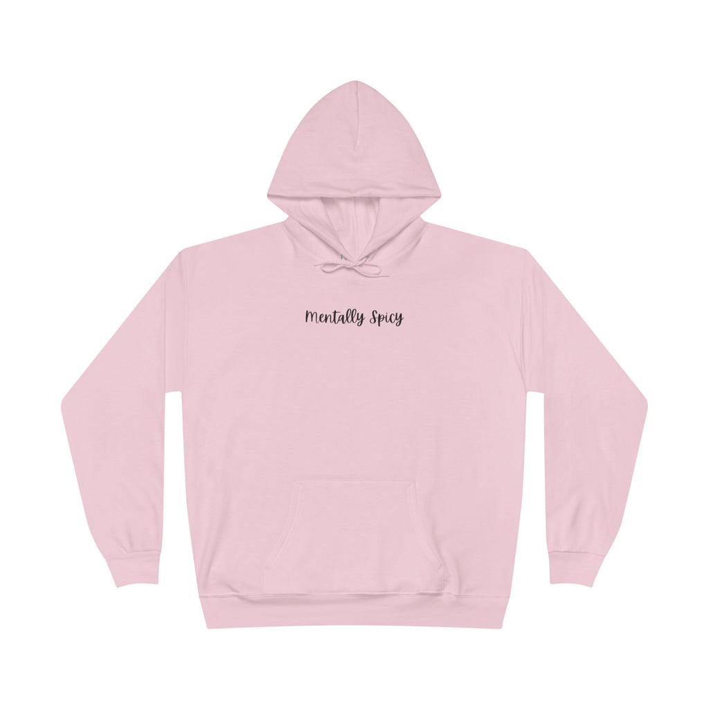 Ladies Pullover Hoodie Sweatshirt - Mentally Spicy  - light colors (relaxed fit)