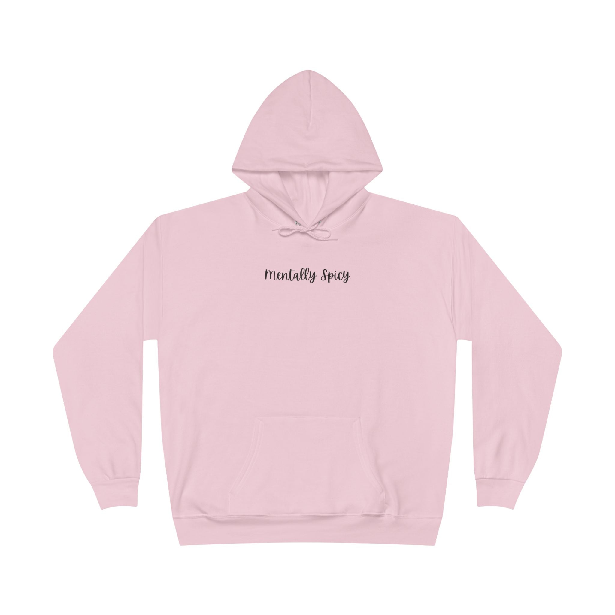 Ladies Pullover Hoodie Sweatshirt - Mentally Spicy  - light colors (relaxed fit)