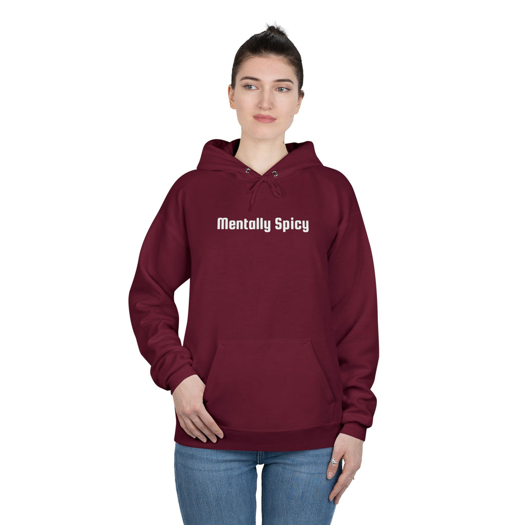 Men and Women - Relaxed - Pullover Hoodie Sweatshirt - Mentally Spicy Dark Colors