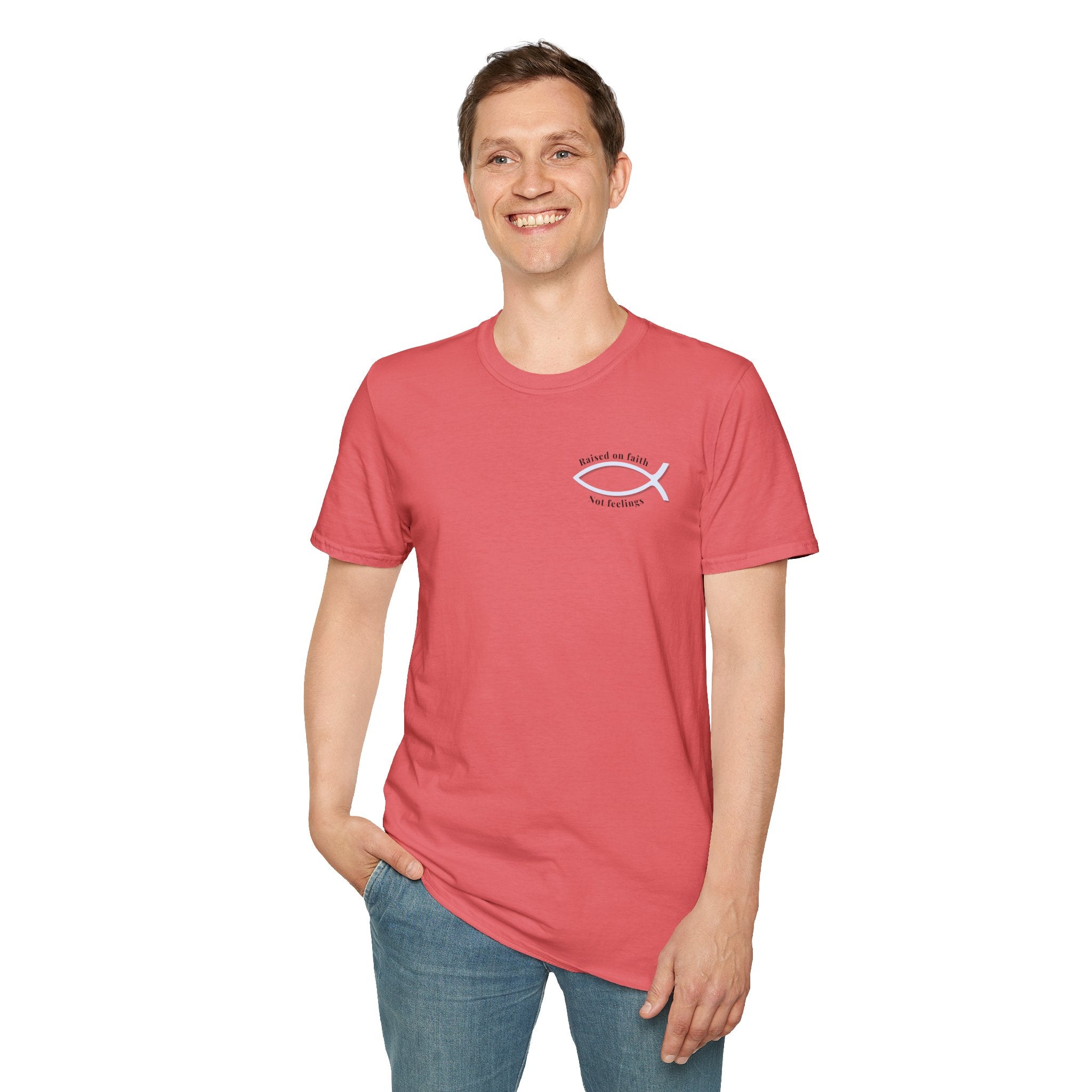 Relaxed Tee Soft - Men & Women - Raised on Faith, Not Feelings