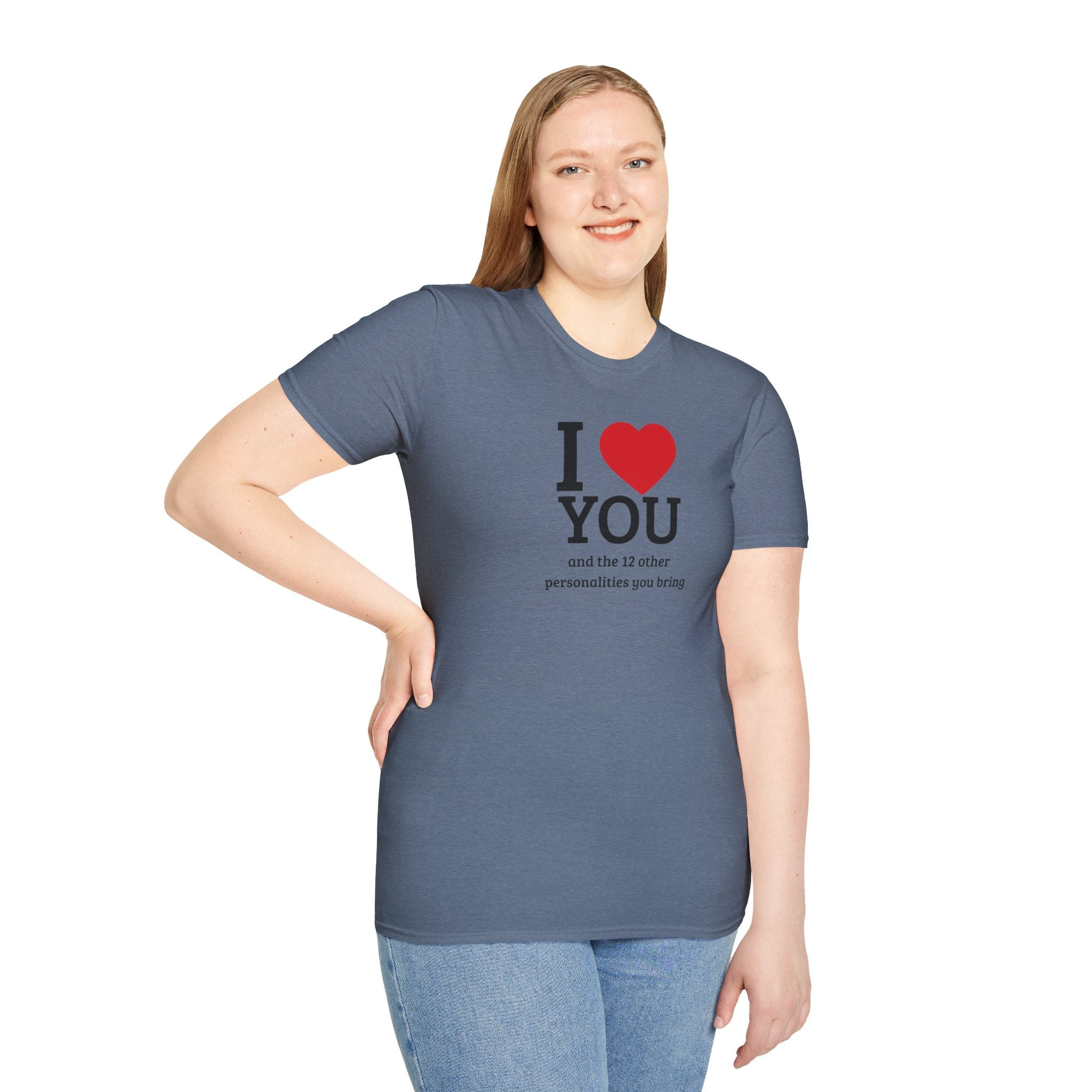 Super Soft Relaxed Tee - Men and Women- I love you and the 12 personalities
