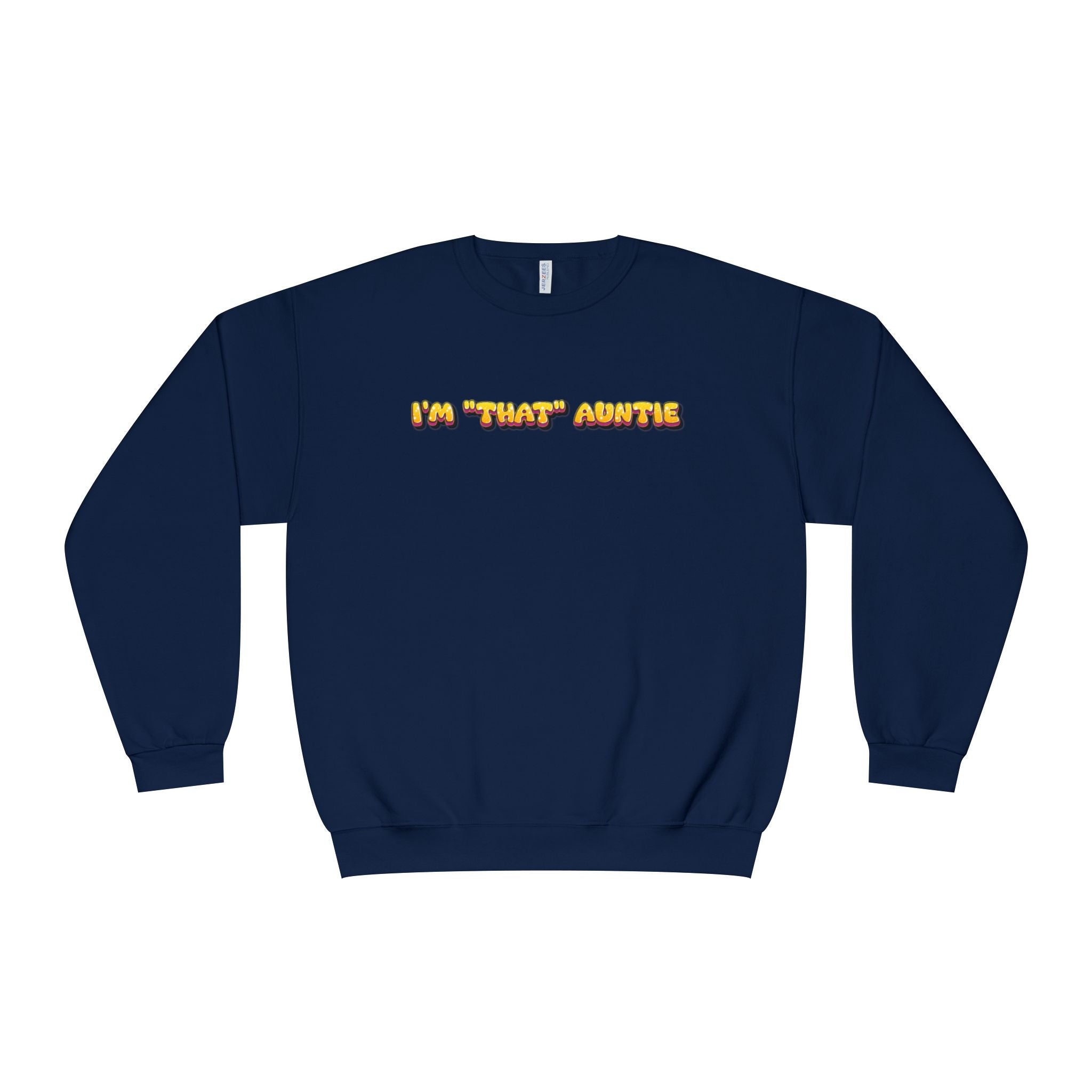 Lightweight Women's Sweatshirt - Im That Auntie Colorful