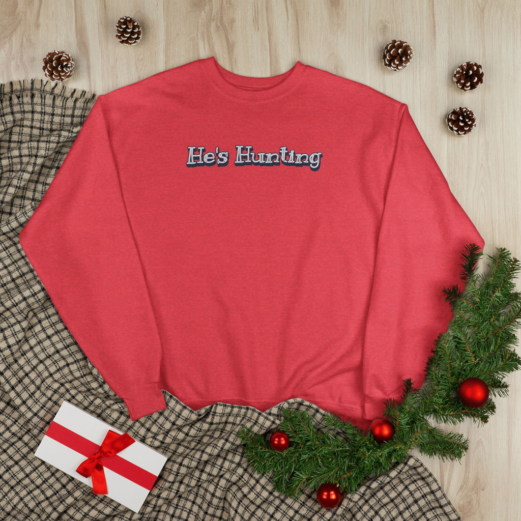 Soft 50/50 Women's Sweatshirt - He's Hunting (Relaxed Fit)