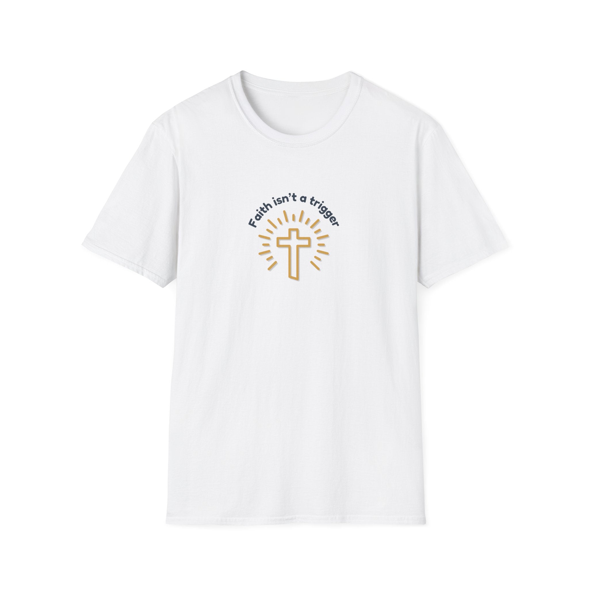 Relaxed Men or Women Soft Tee - Faith isn't a trigger