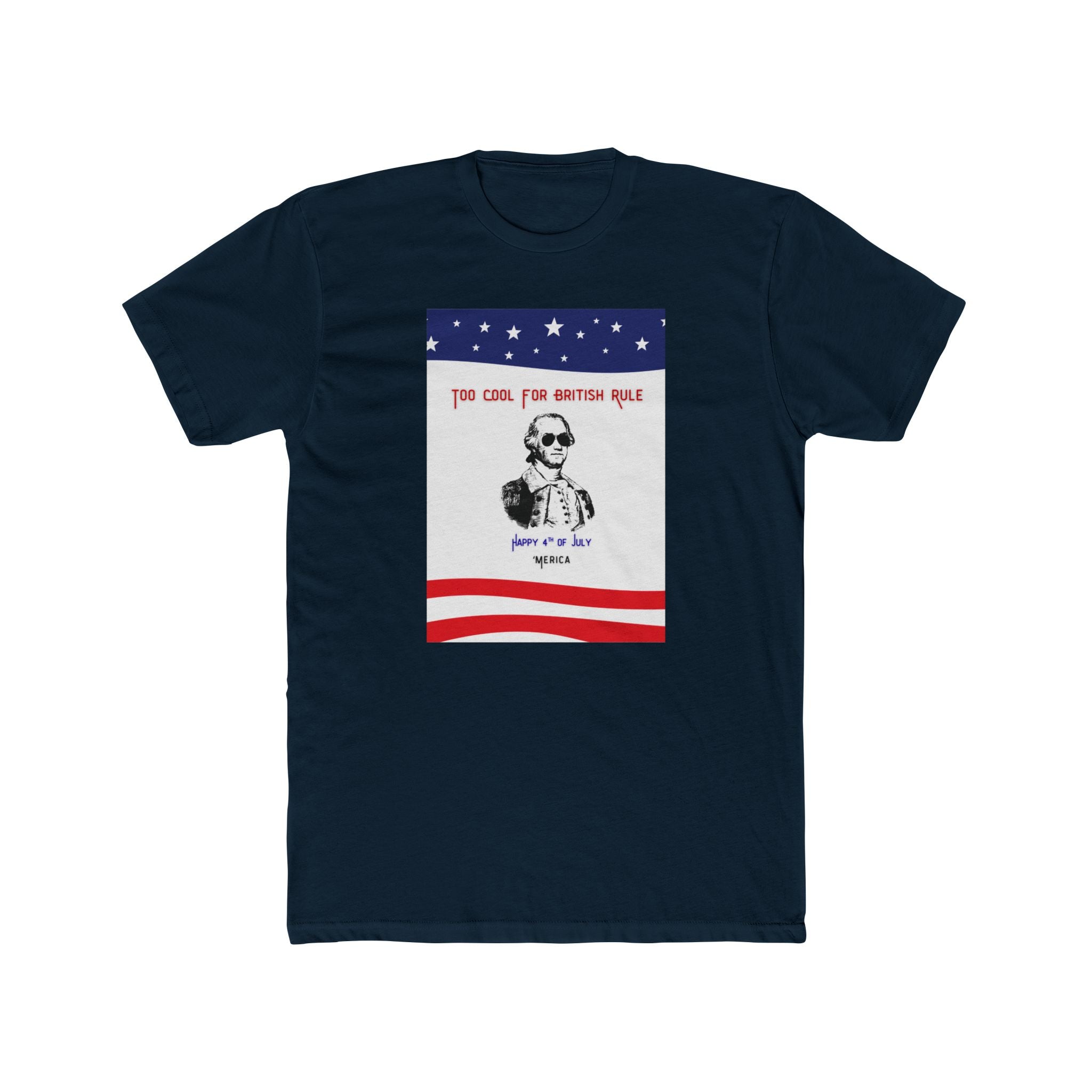 Mens Relaxed Tee - Too Cool for British Rule - 'Merica