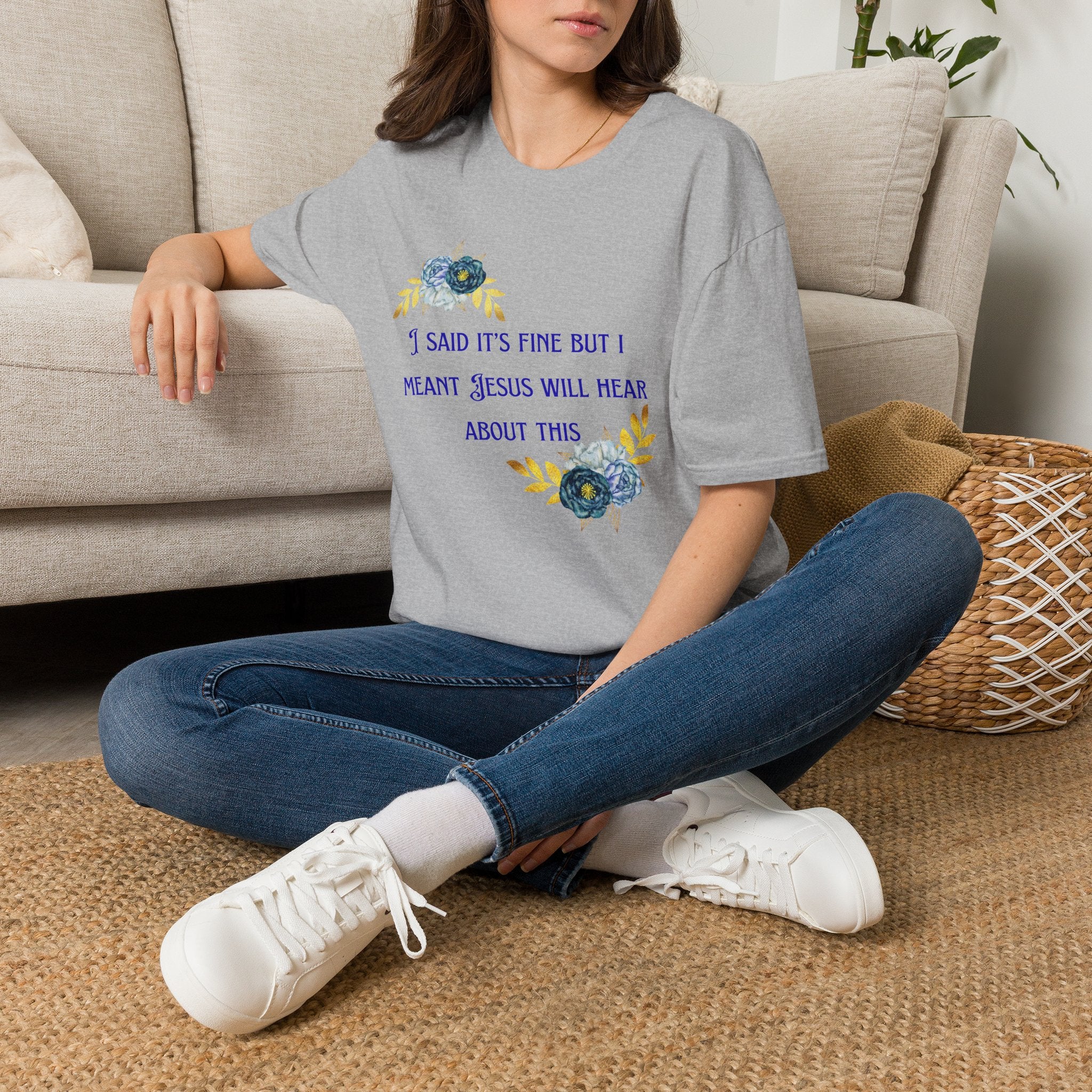 Ladies Super Soft T Shirt - Jesus will hear about this. Relaxed fit