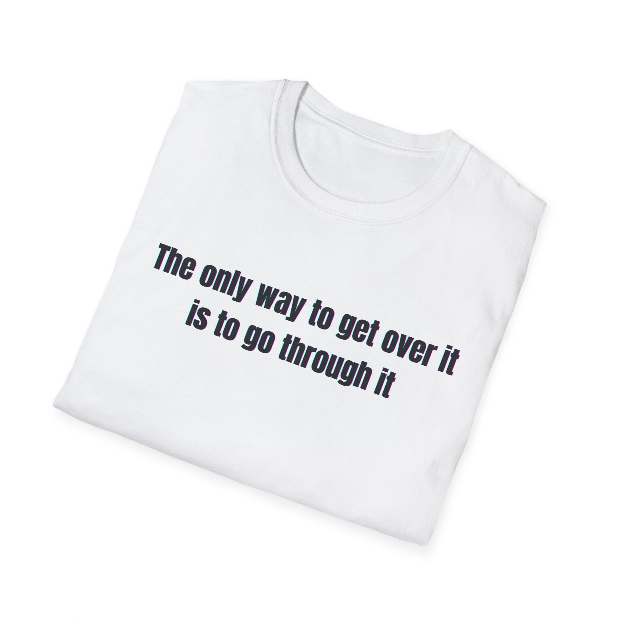 Soft Relaxed Cotton Tee - Men and Women - Going through it