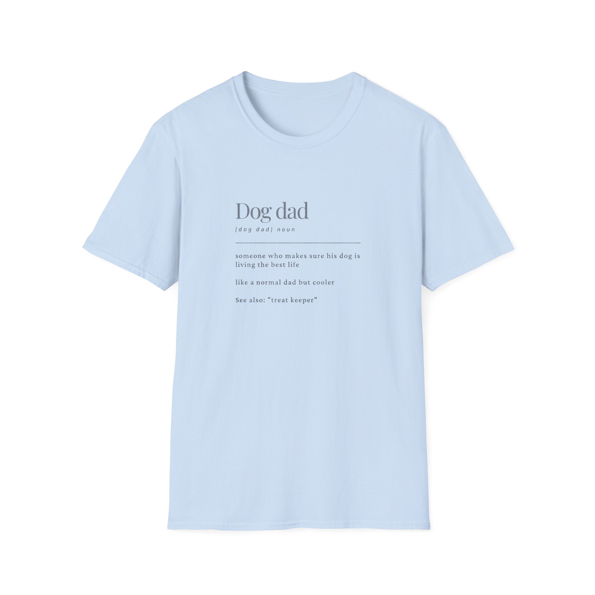 Soft Mens Tee- Dog Dad (Regular  relaxed Fit)
