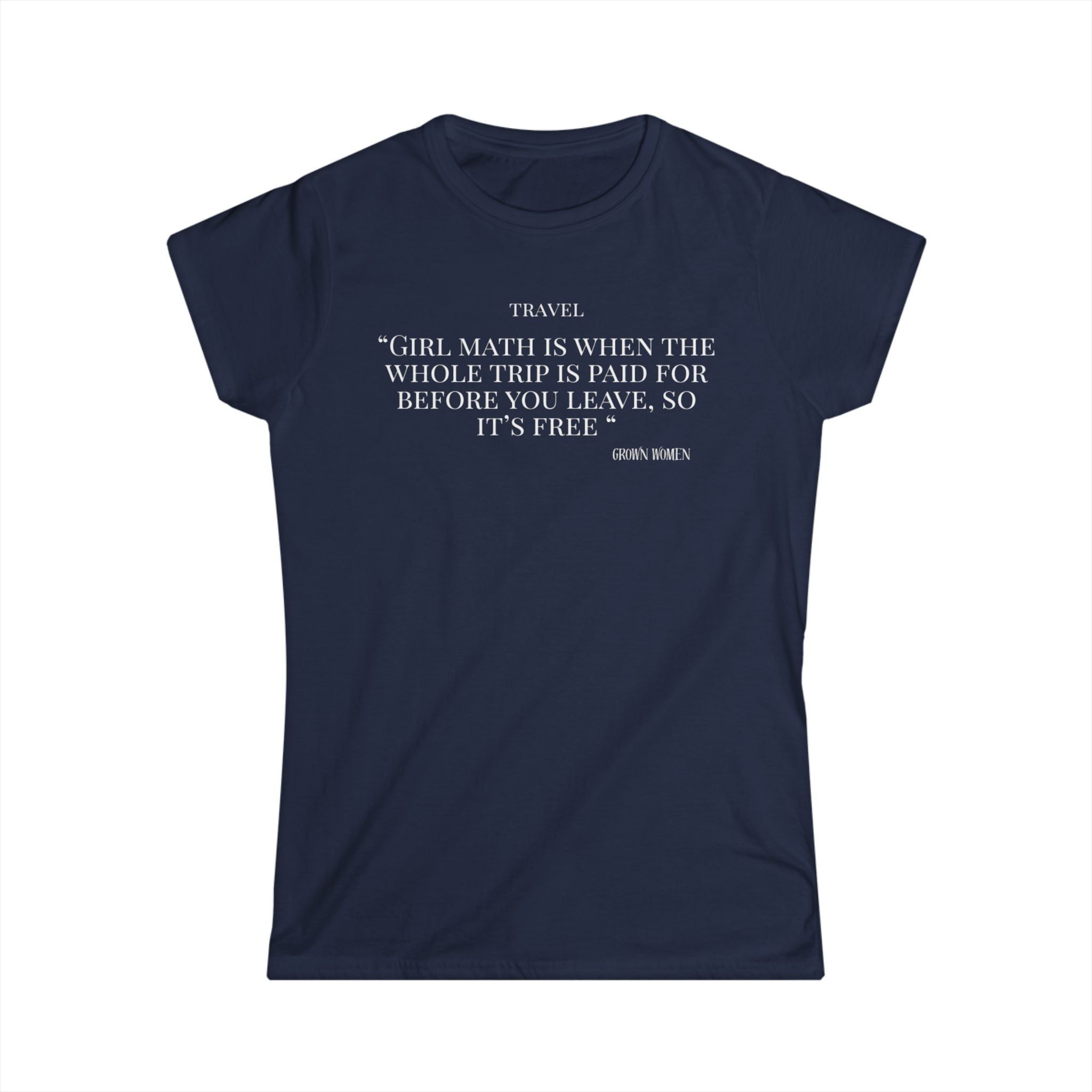 Women's Softstyle Fitted T Shirt - Travel Math