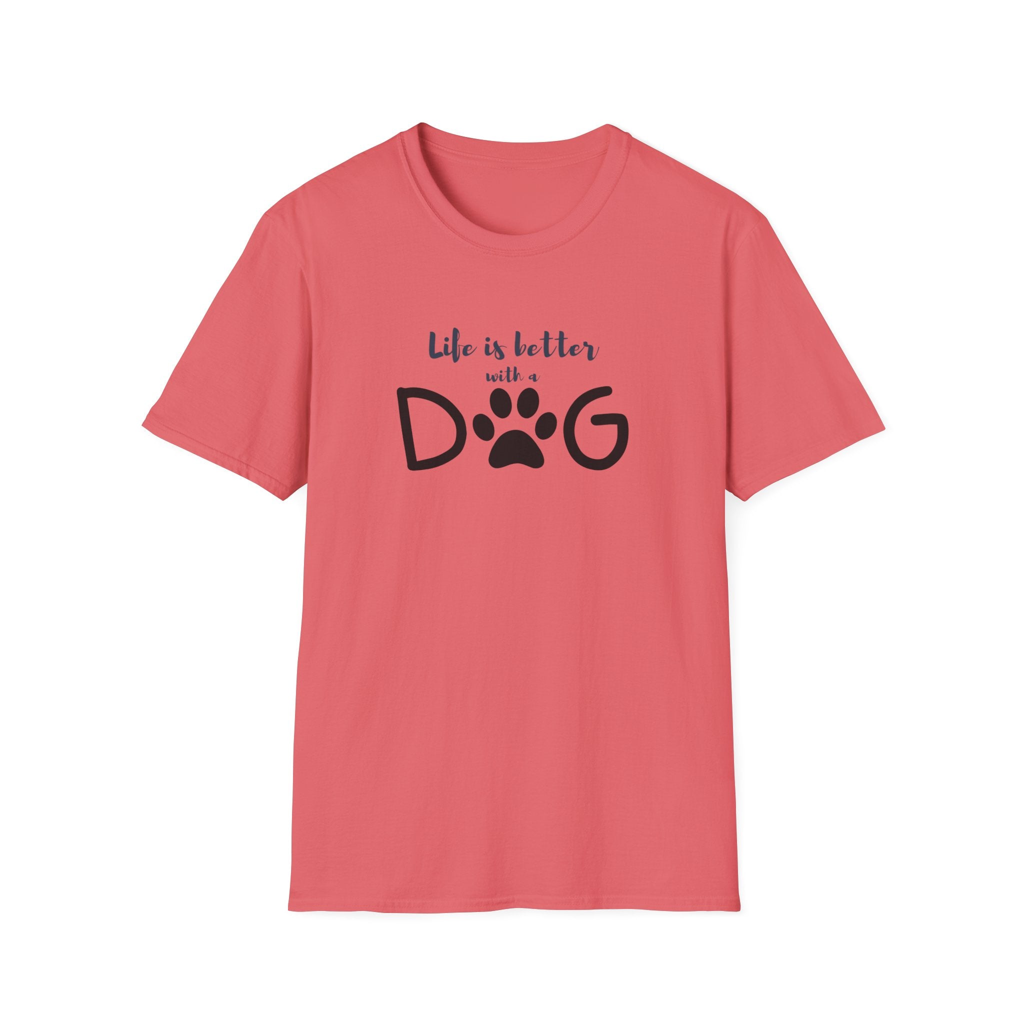 Ladies soft relaxed Tee- Life is better with a dog