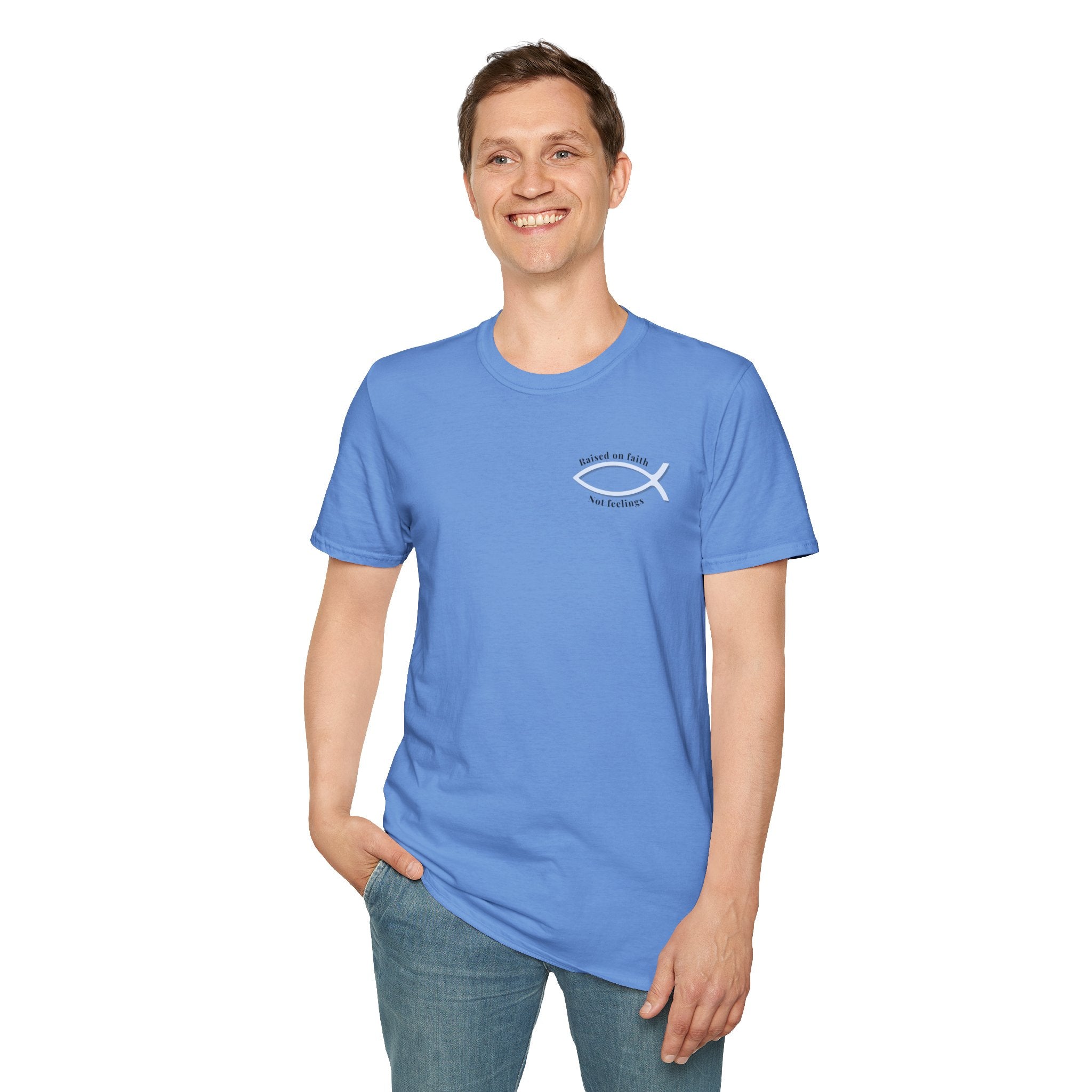 Relaxed Tee Soft - Men & Women - Raised on Faith, Not Feelings