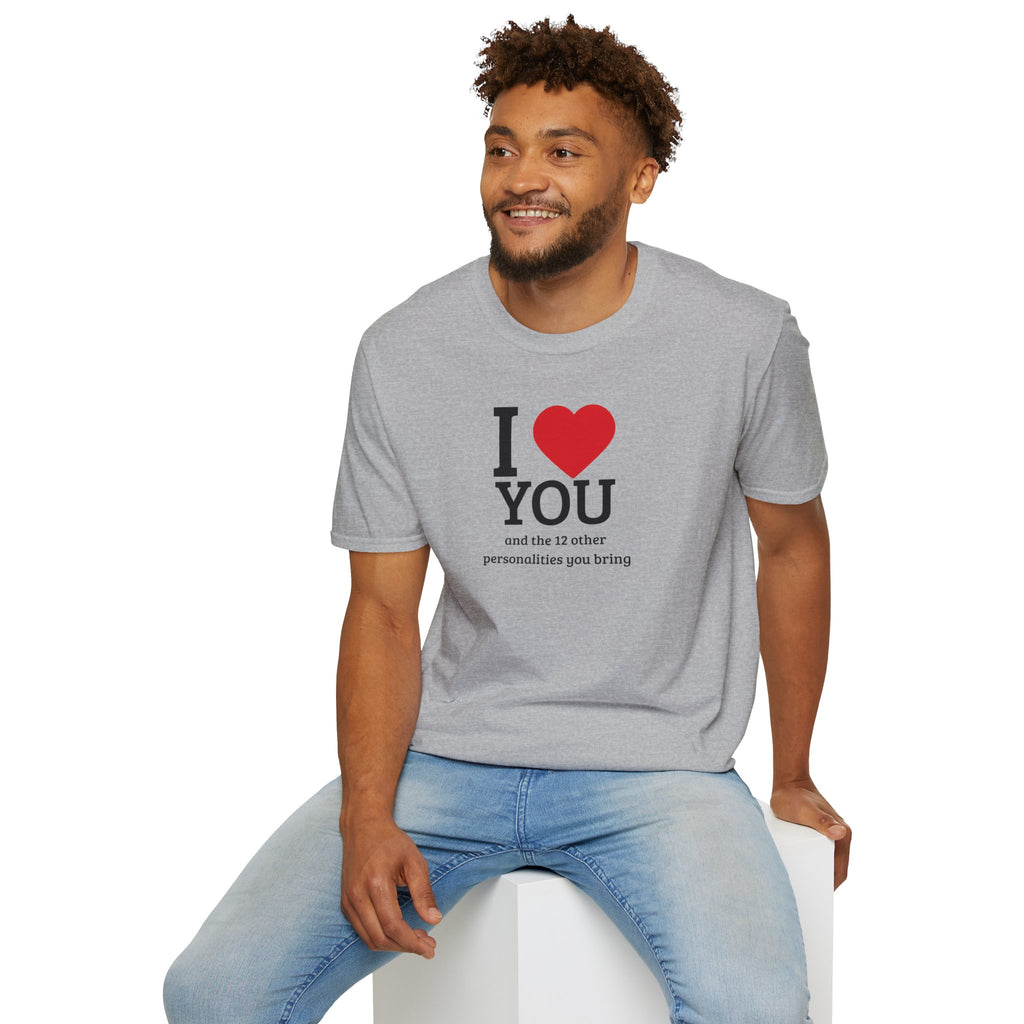 Super Soft Relaxed Tee - Men and Women- I love you and the 12 personalities