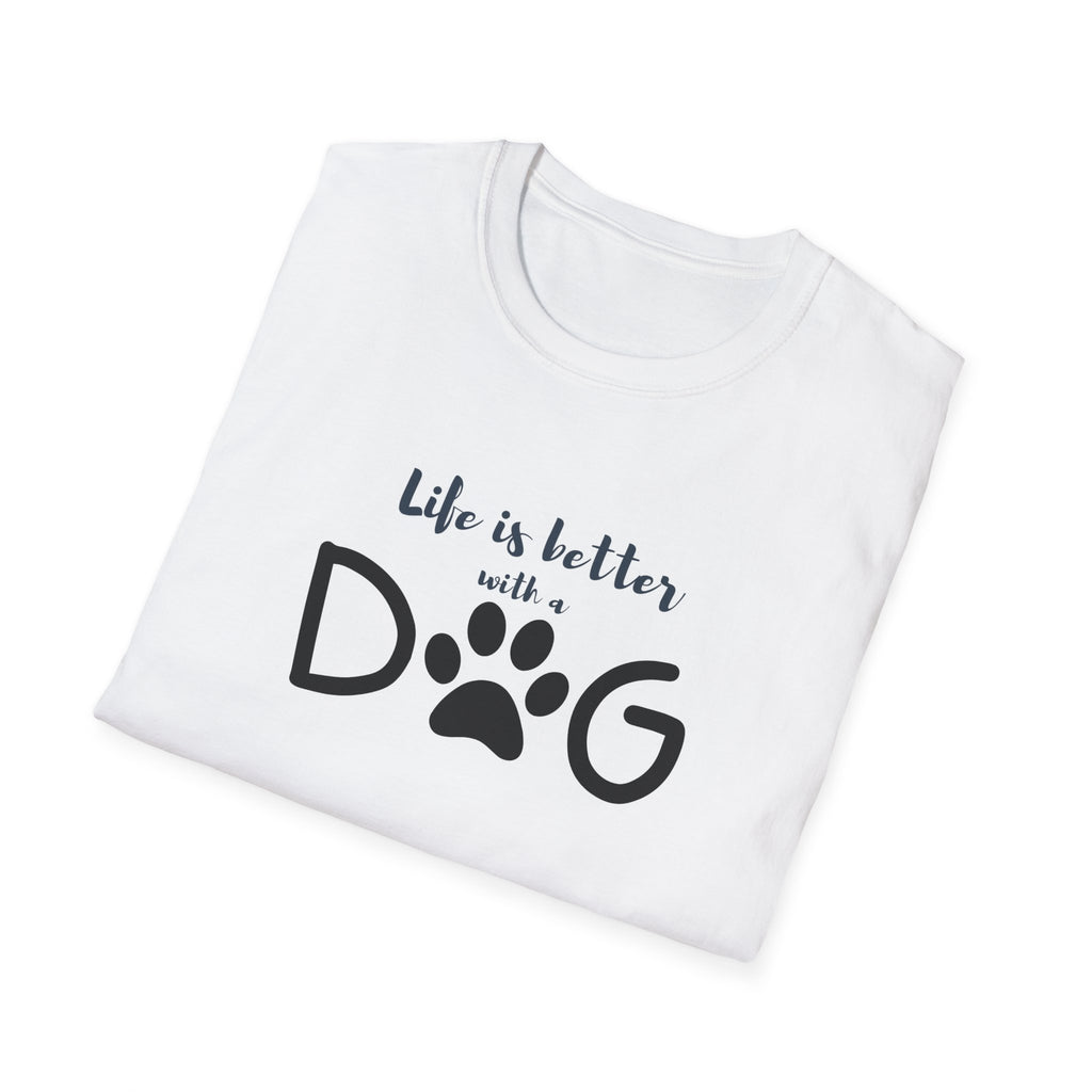 Ladies soft relaxed Tee- Life is better with a dog
