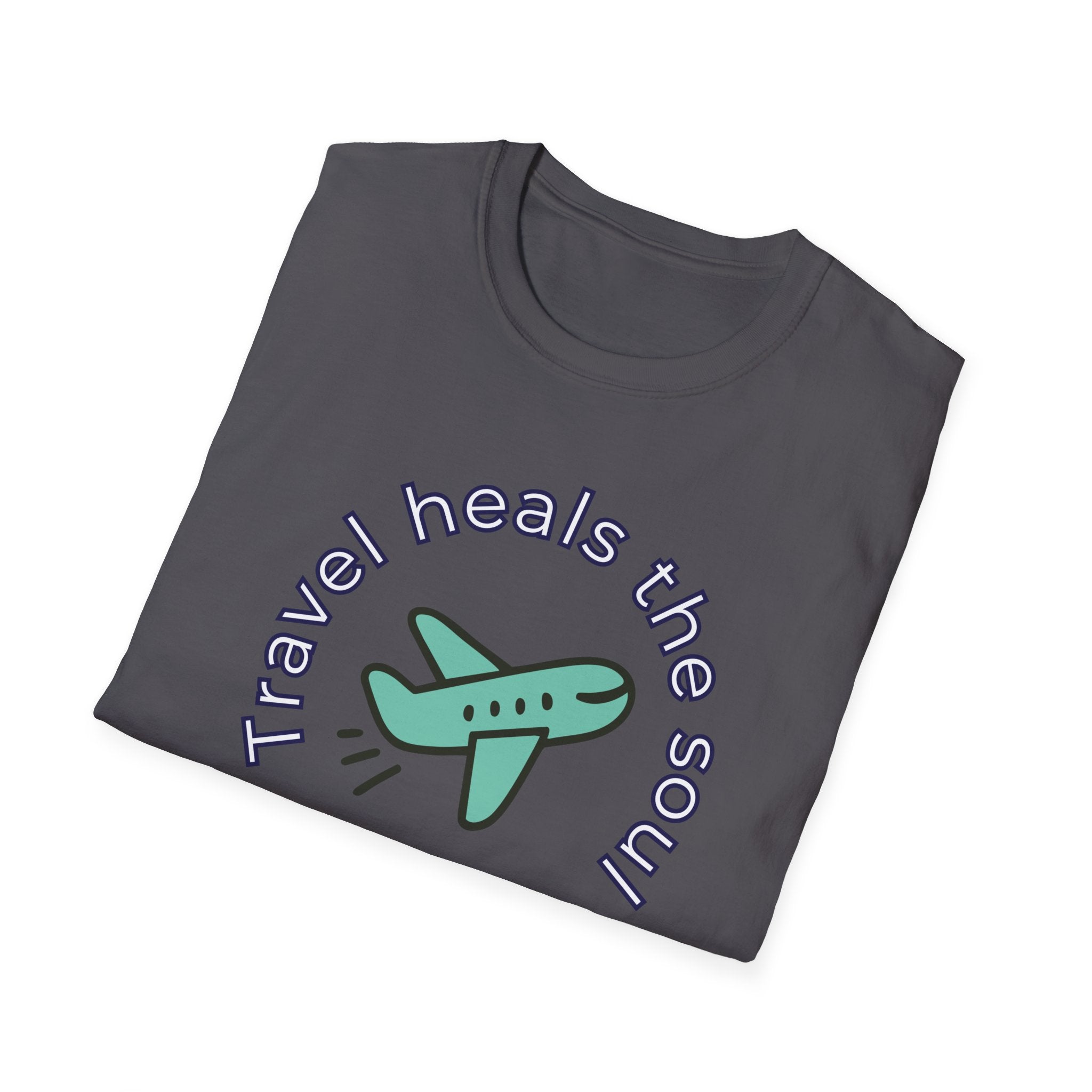 Comfty Woman's  Softstyle T-Shirt - "Travel"  "Heals The Soul"