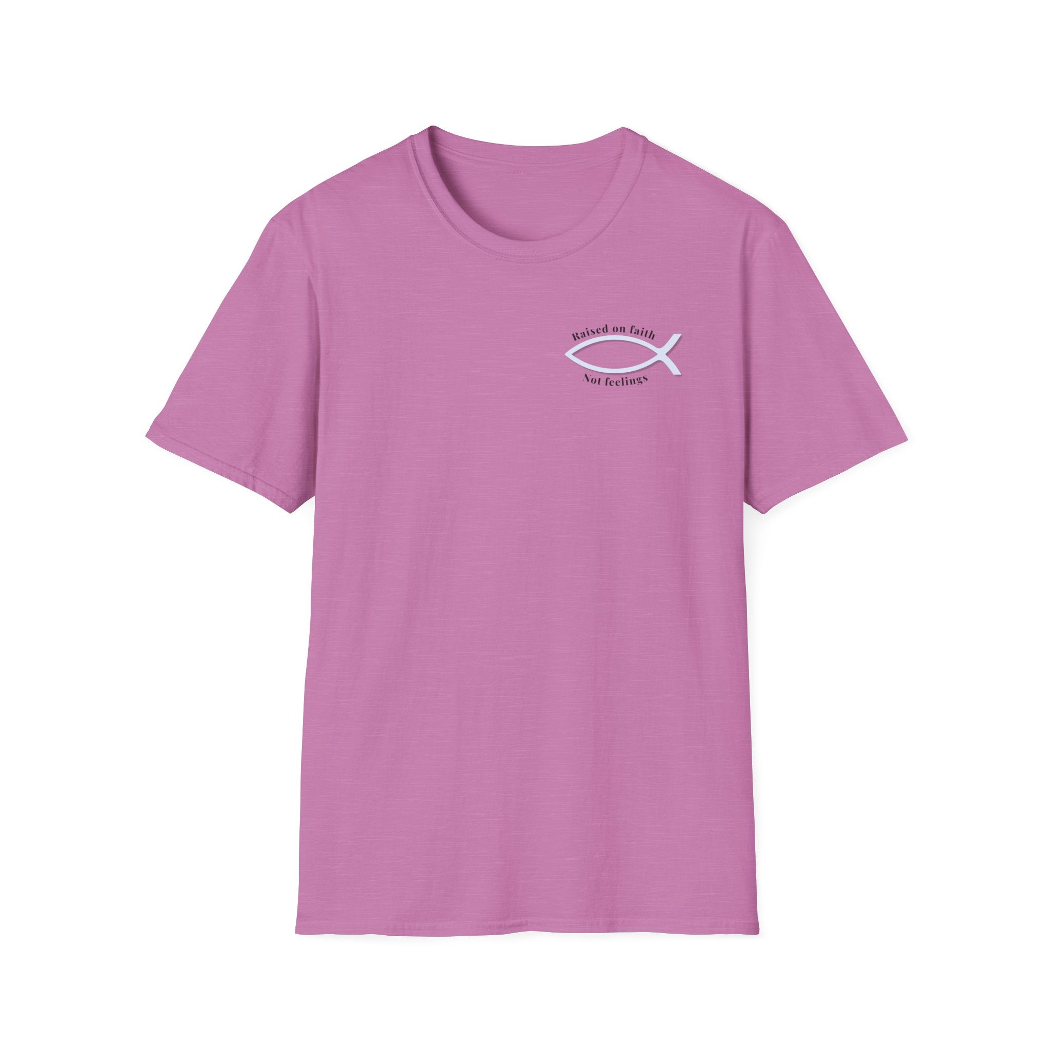 Relaxed Tee Soft - Men & Women - Raised on Faith, Not Feelings