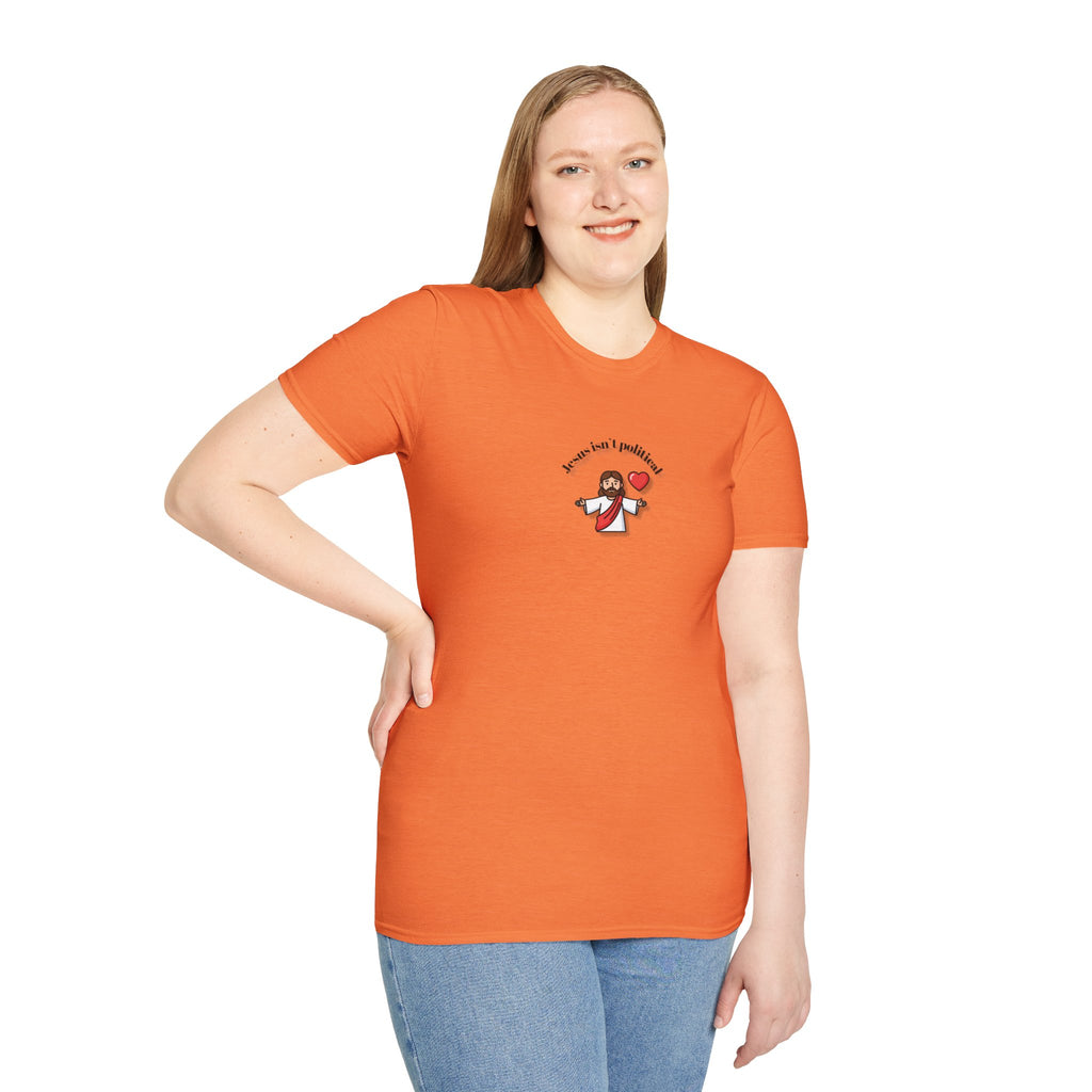 Relaxed Men & Women Soft Tee - Jesus isn't political