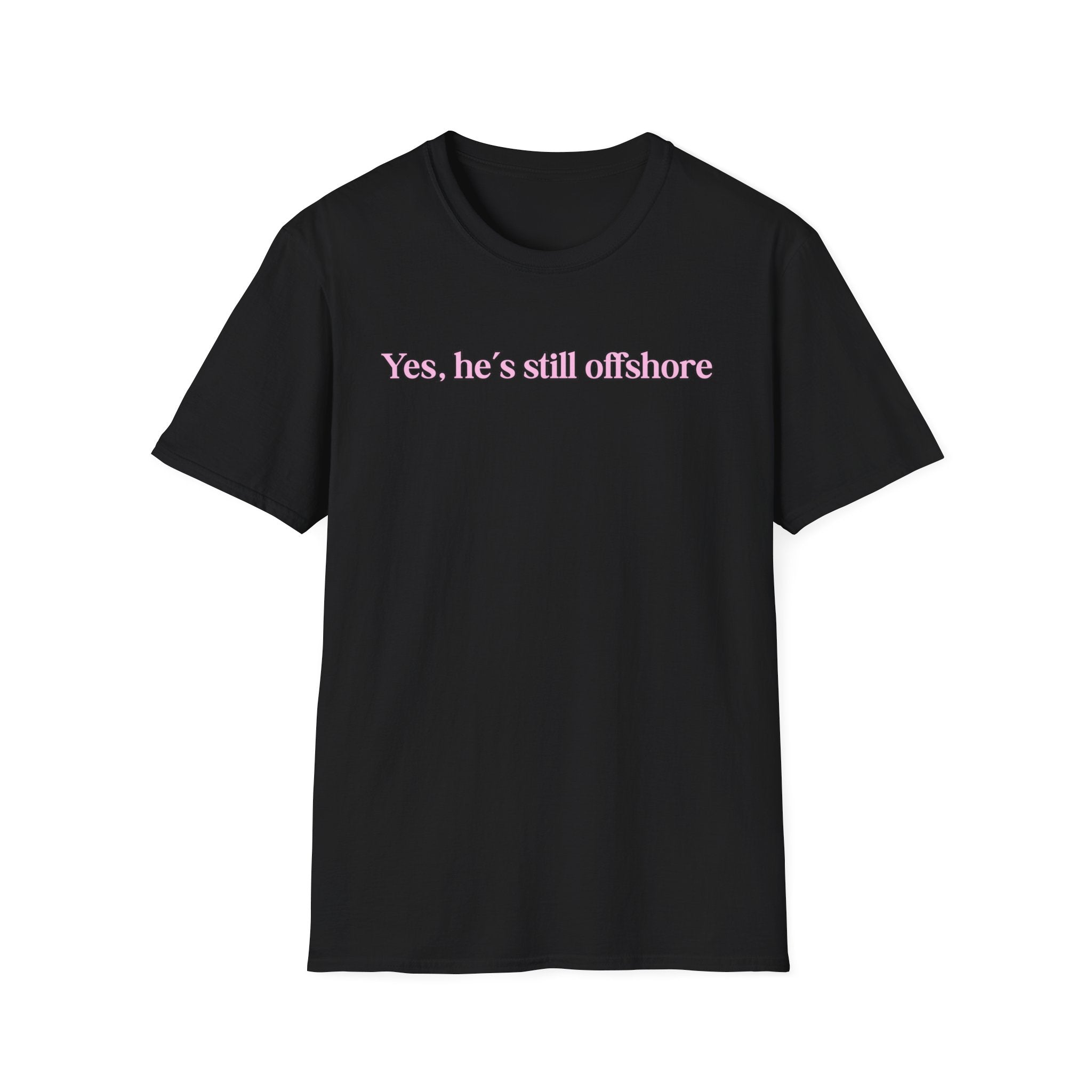 Ladies Relaxed Comfortable Tee - Yes He's off shore