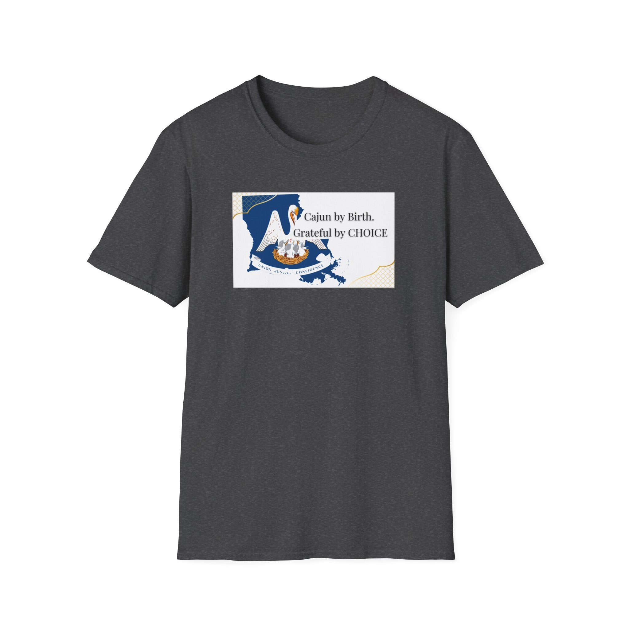 Soft Relaxed Tee Men and Women - Cajun By Birth Grateful by Choice