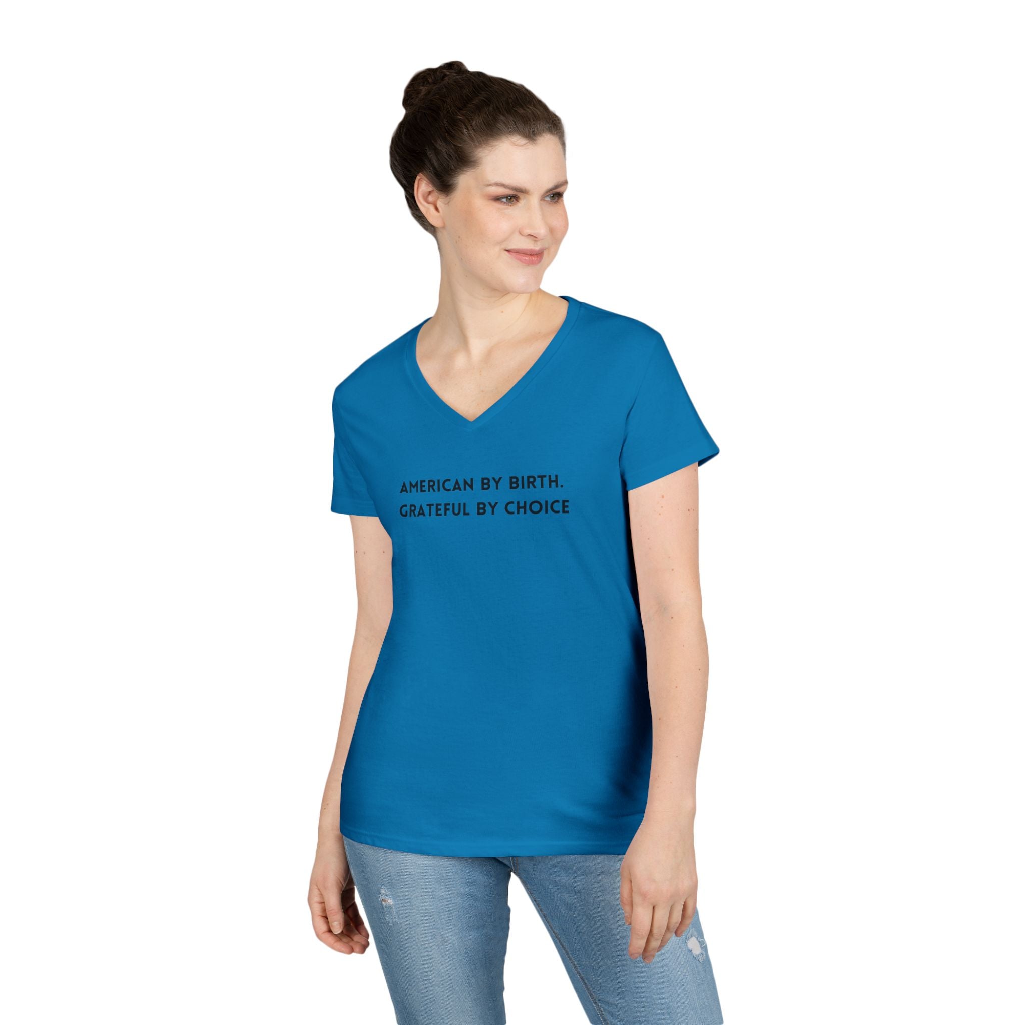 Ladies' V-Neck T-Shirt Fitted Soft - American by birth, grateful by choice