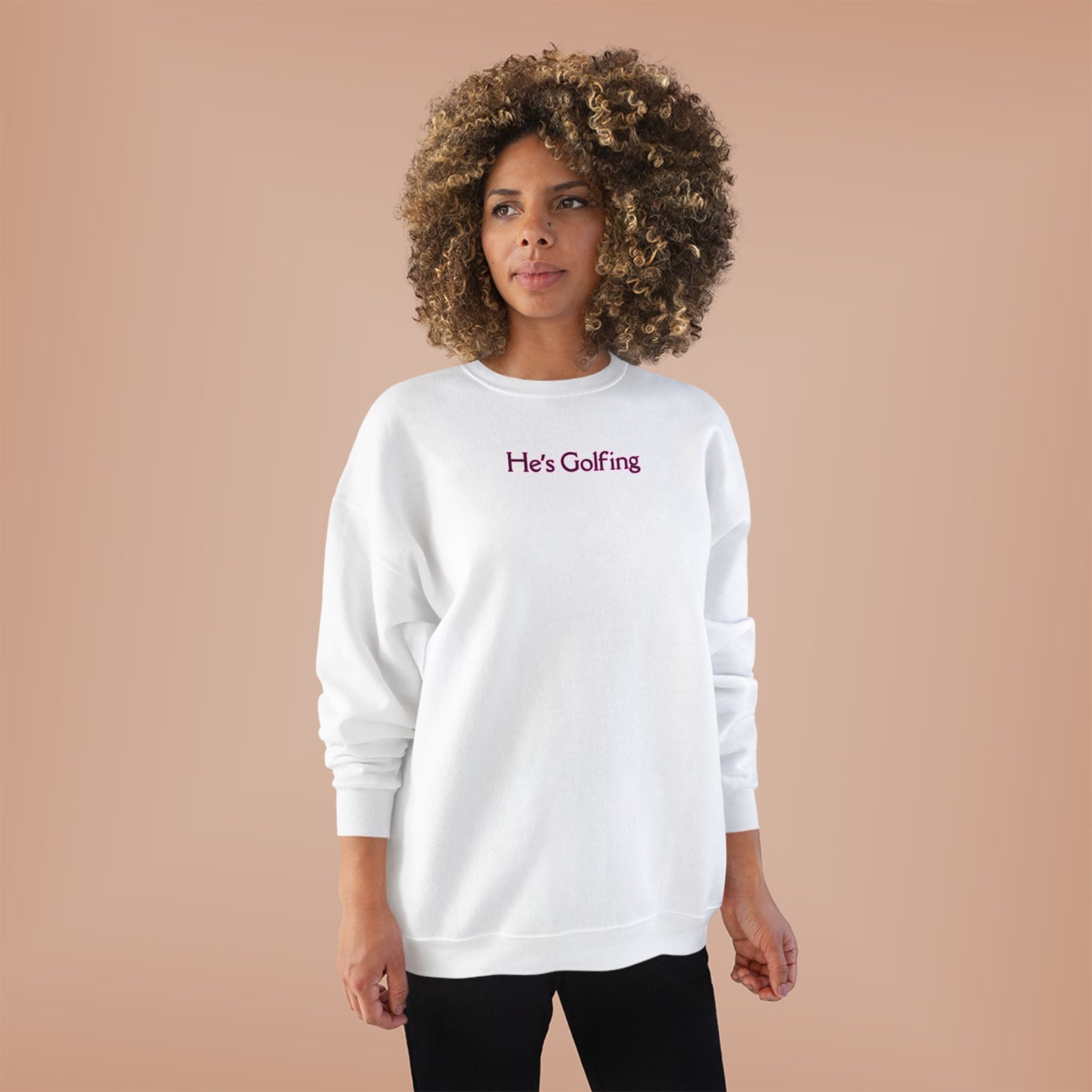 Relaxed Ladies Sweatshirt - He's Golfing