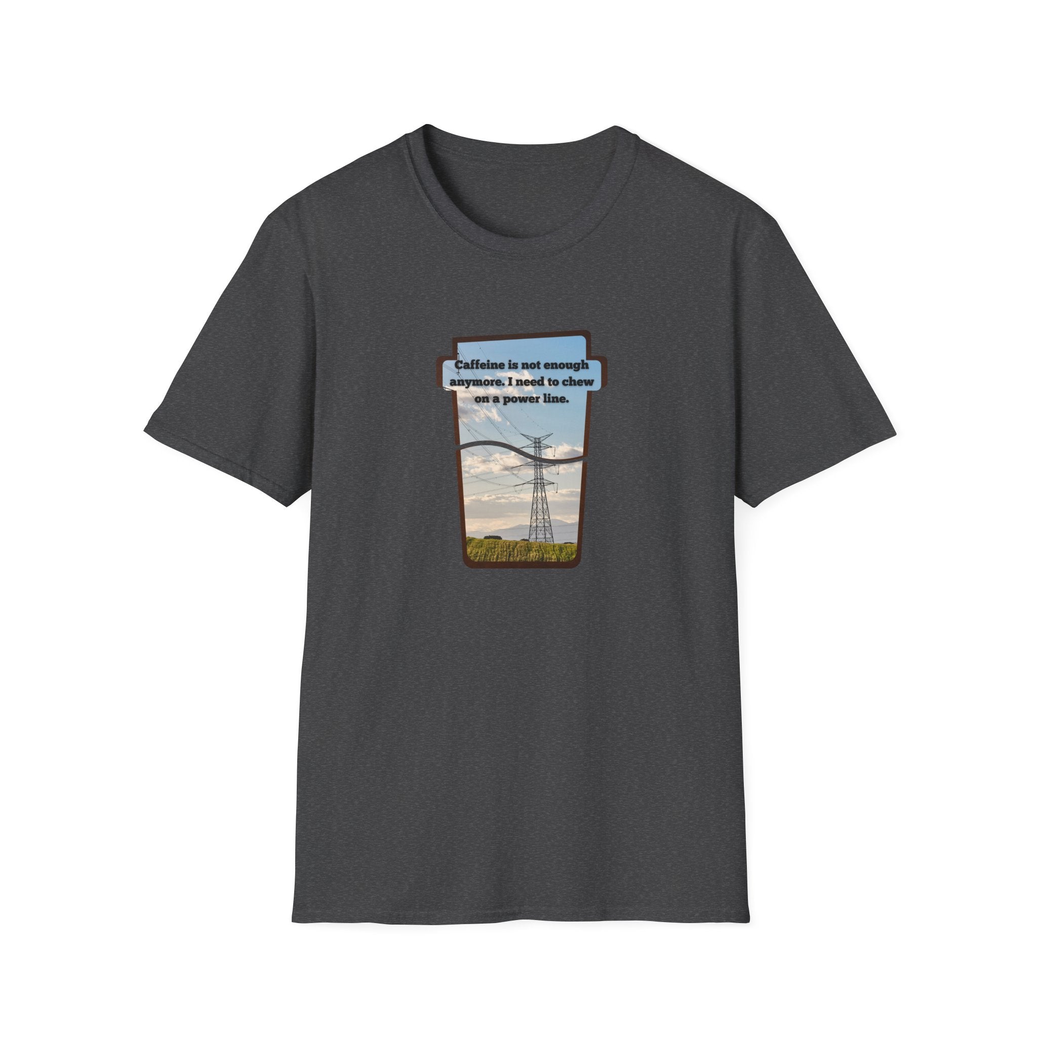 Relaxed Soft T Shirt - Men and Women - Chew on a power line