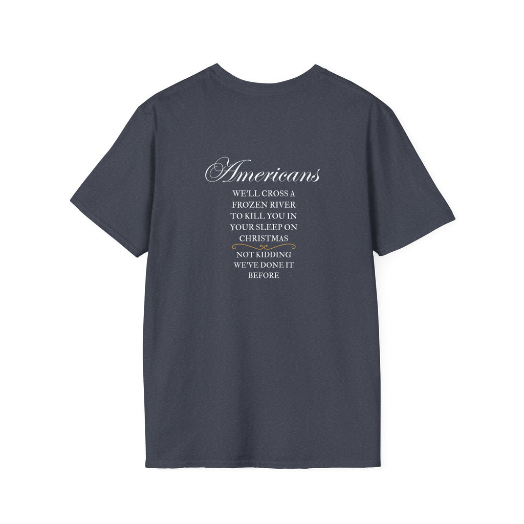 Men and Women - Soft Relaxed Tee - Americans crossing the river on Christmas - American revolution - funny
